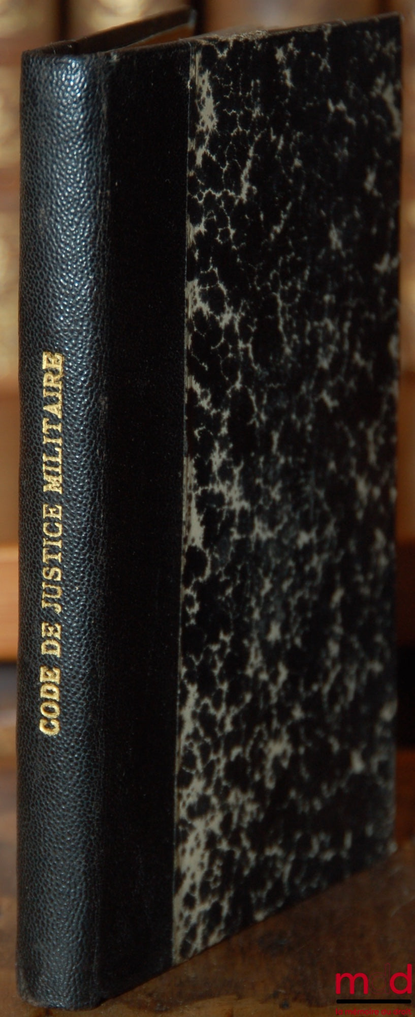 GROS (M.) & CURA (M.) – PRACTICAL CODE OF THE CODE OF MILITARY JUSTICE, Law of March 9, 1928