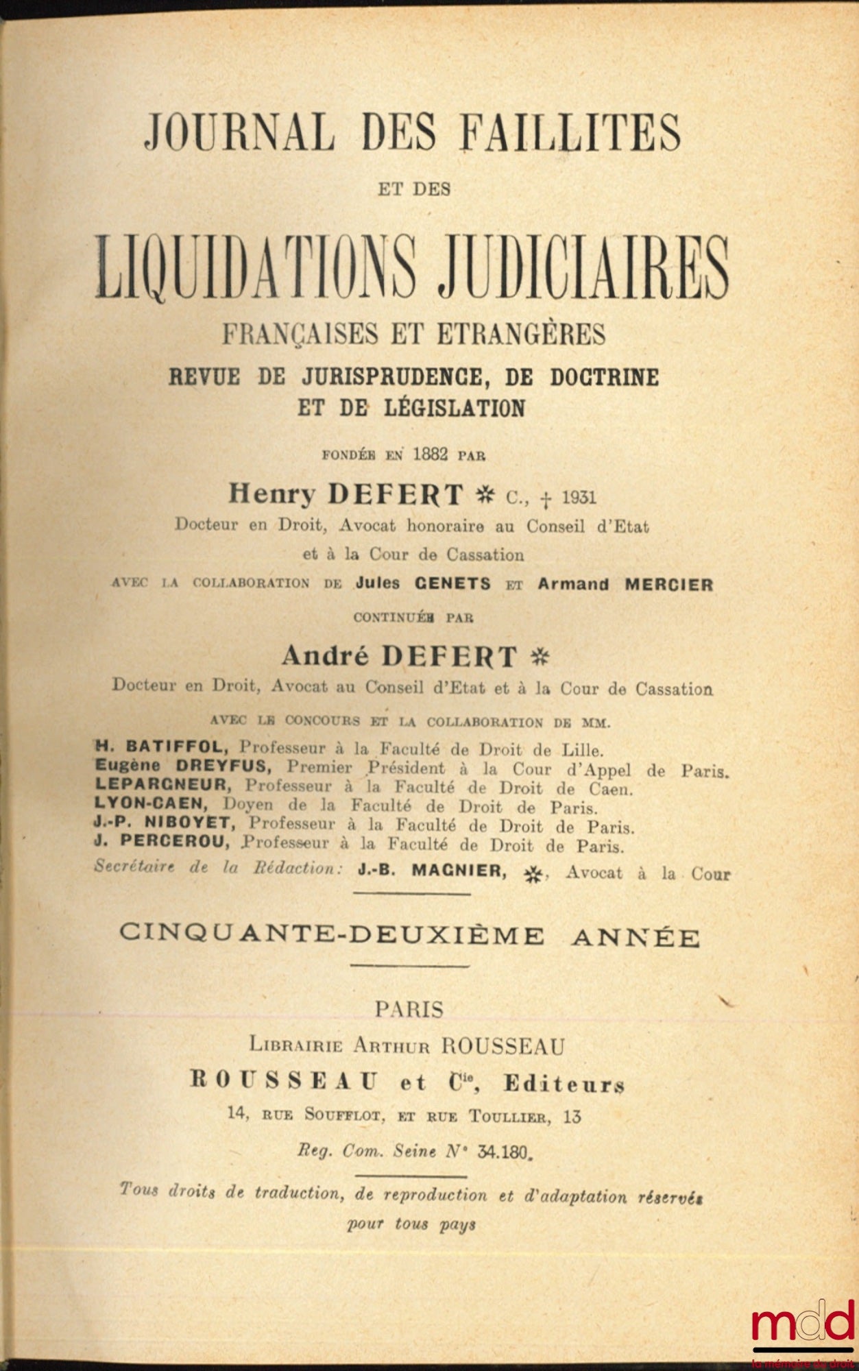 DEFERT (André) et alii – JOURNAL DES FAILLITES ET DES LIQUIDATIONS JUDICIAIRES FRANÇAISES ET ÉTRANGÈRES, Revue de jurisprudence, de doctrine et de législation, fondée en 1882 par Henry Defert, CINQUANTE-DEUXIÈME ANNÉE (1933)