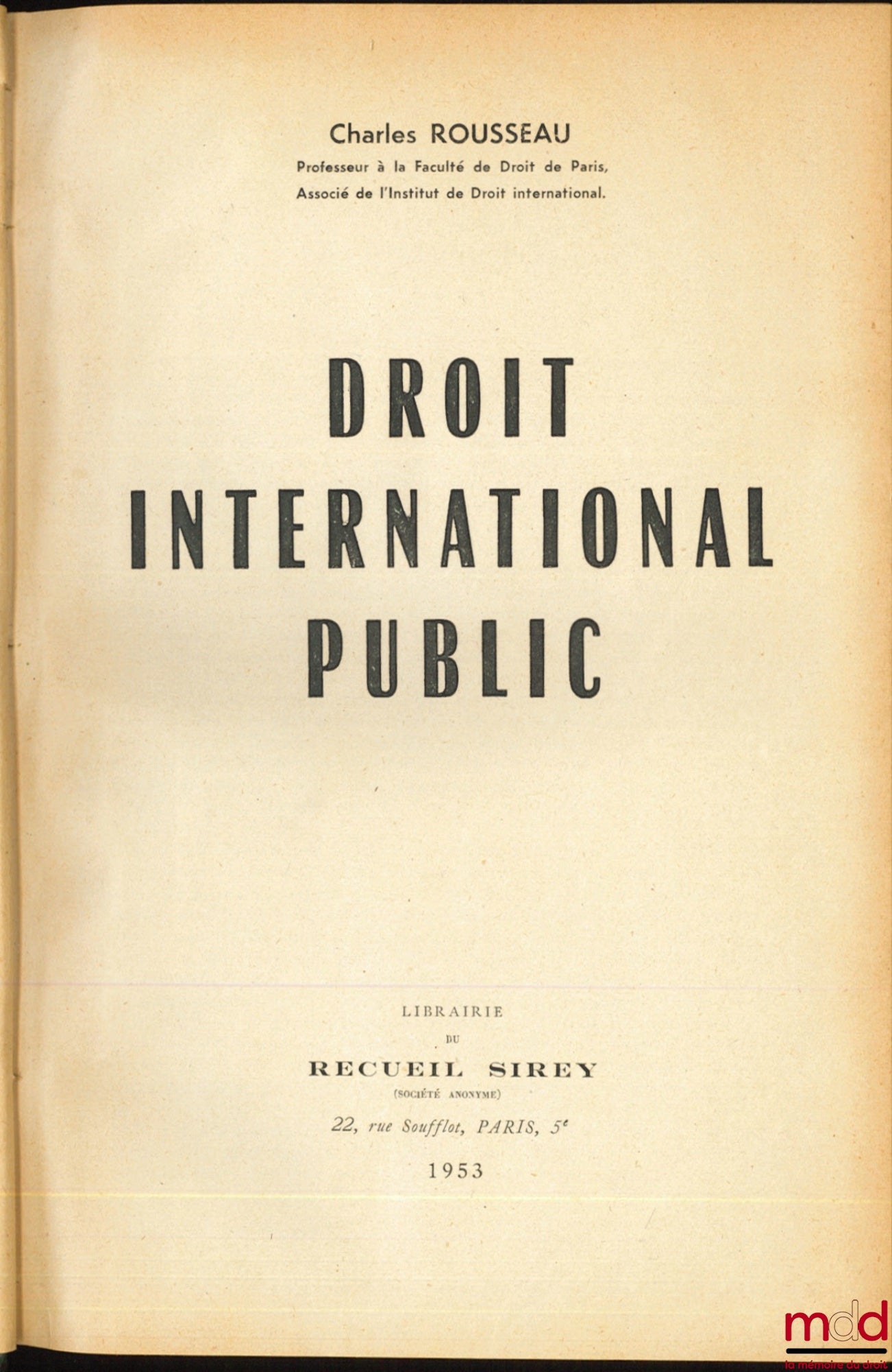 ROUSSEAU (Charles) – DROIT INTERNATIONAL PUBLIC