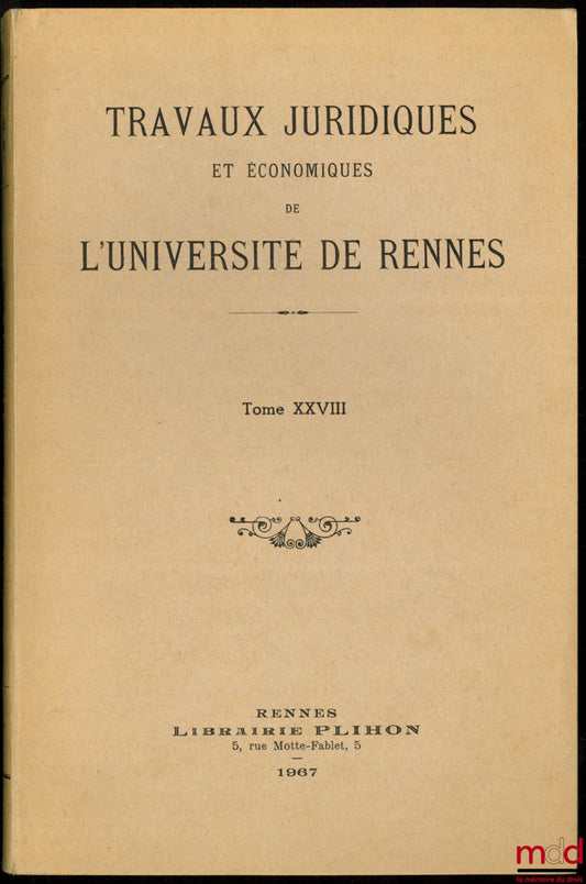 TAUPIER (Michel) / ROUILLER (Alain) – TAUPIER, LA DÉCENTRALISATION DANS L’ŒUVRE D’ALEXIS DE TOCQUEVILLE, avant-propos de Jacques Moreau ; ROUILLER, LE DROIT DE PRÉEMPTION AU SERVICE DE L’AMÉNAGEMENT FONCIER : Z.U.P. OU Z.A.D ET S.AF.E.R, Préface de H.-D.