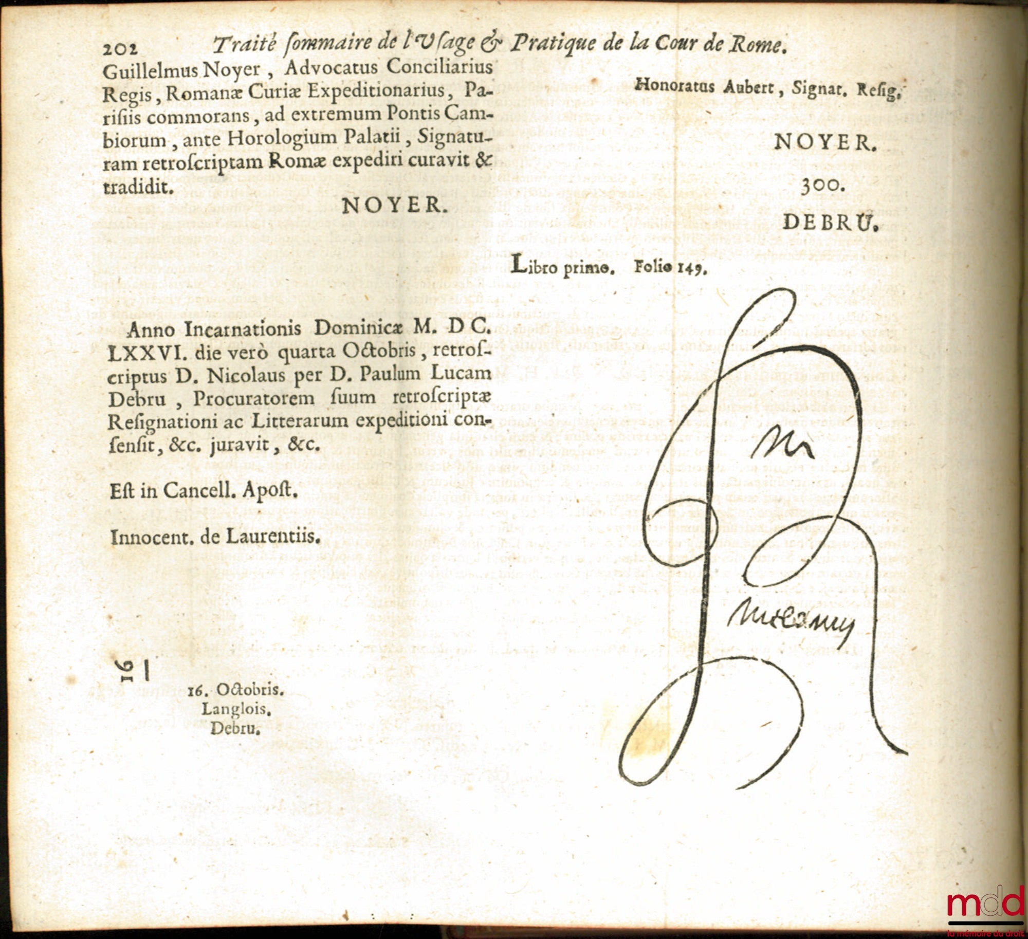 PERARD-CASTEL (François) et NOYER (Guillaume) – TRAITÉ DE L’USAGE ET PRATIQUE DE LA COUR DE ROME POUR L’EXPÉDITION DES SIGNATURES & PROVISIONS DES BÉNÉFICES DE FRANCE, Nouvelle édition, augmentée d’un grand nombre de Remarques, d’un Traité pour la facilit