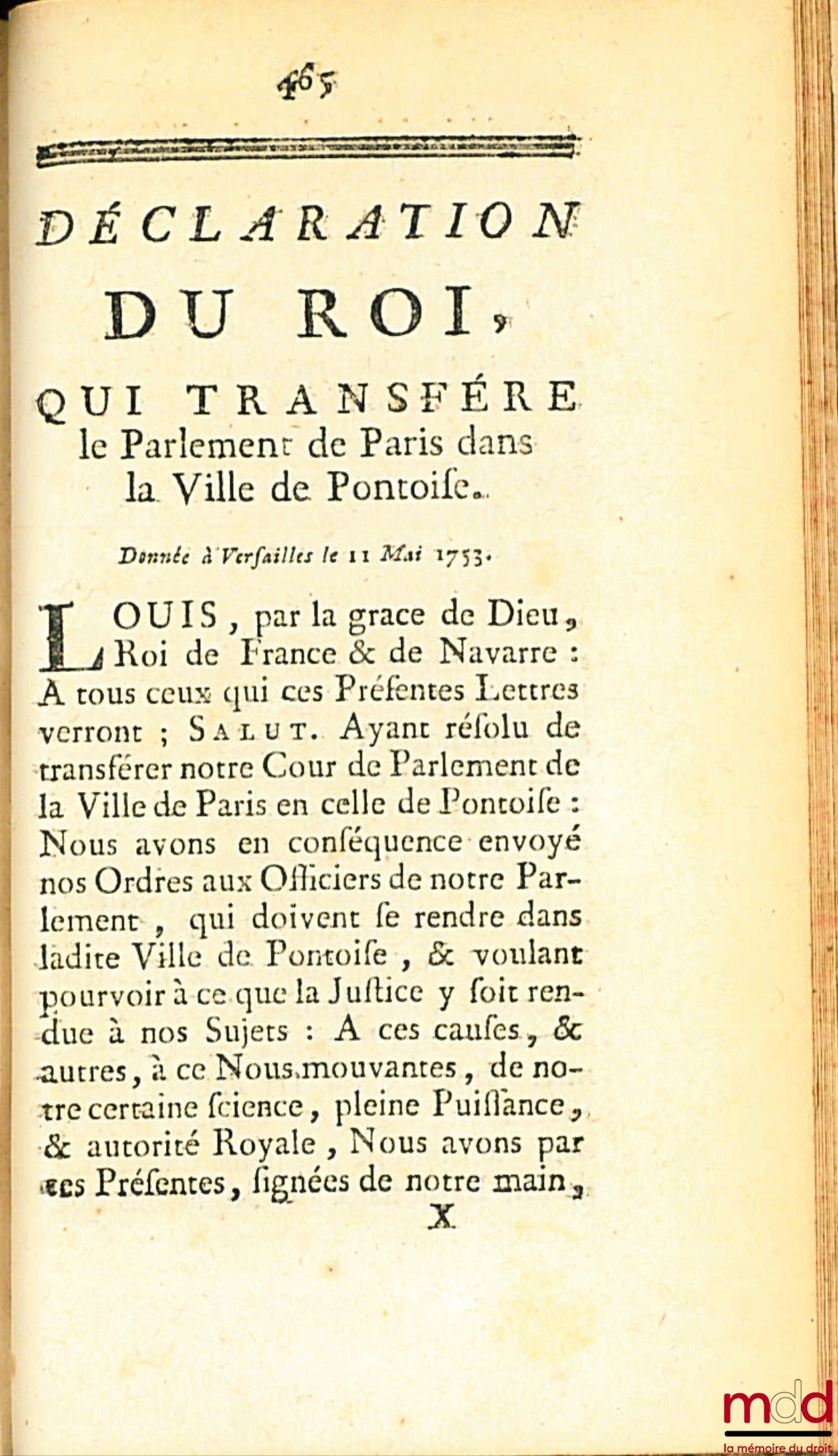 LES TRÈS-HUMBLES REMONTRANCES DU PARLEMENT AU ROI, Du 9 Avril 1753, auxquelles on a joint : 1° Une Tradition de faits, qui manifestent le système d’indépendance que les Évêques ont suivis dans tous les temps, & la nécessité d’arrêter leurs entreprises par