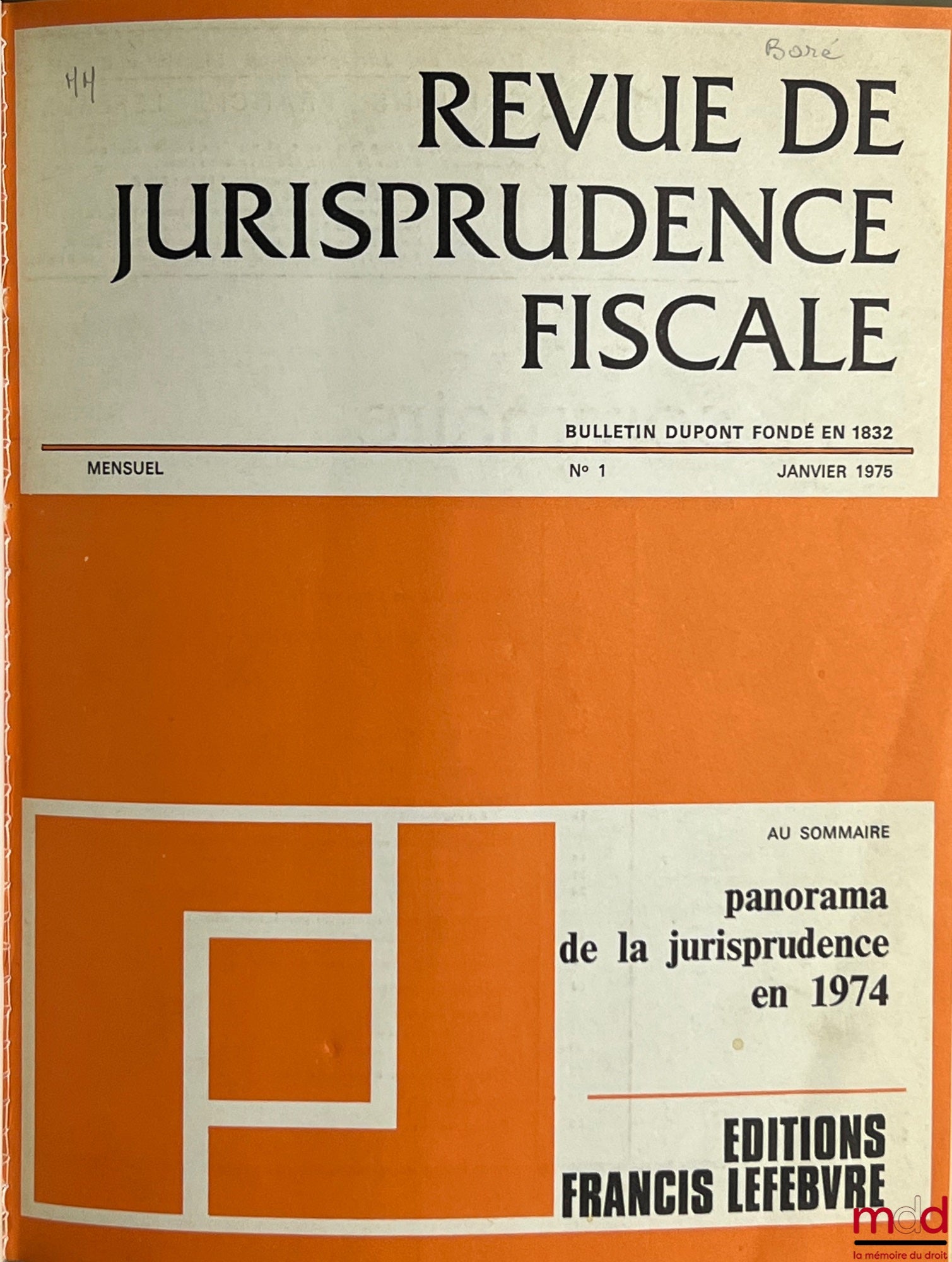 [RJF] – REVUE DE JURISPRUDENCE FISCALE (Bulletin Dupont fondé en 1832), de 1975 à 2015 [complet]