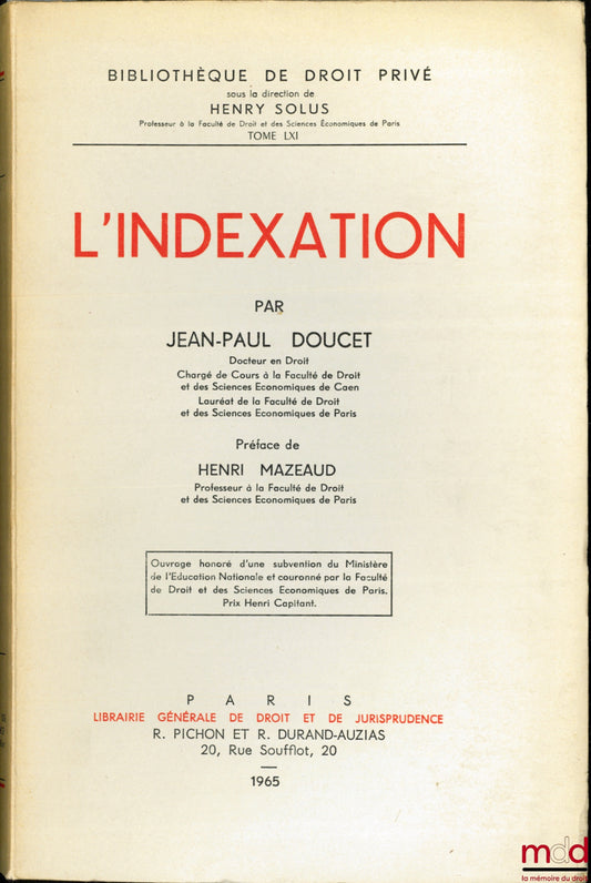 DOUCET (Jean-Paul) – L’INDEXATION, Préface de Henri Mazeaud, Bibl. de droit privé, t. LXI