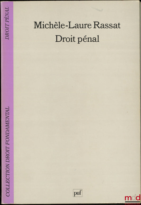 RASSAT (Michèle-Laure) – CRIMINAL LAW, coll. Fundamental Law / Criminal Law