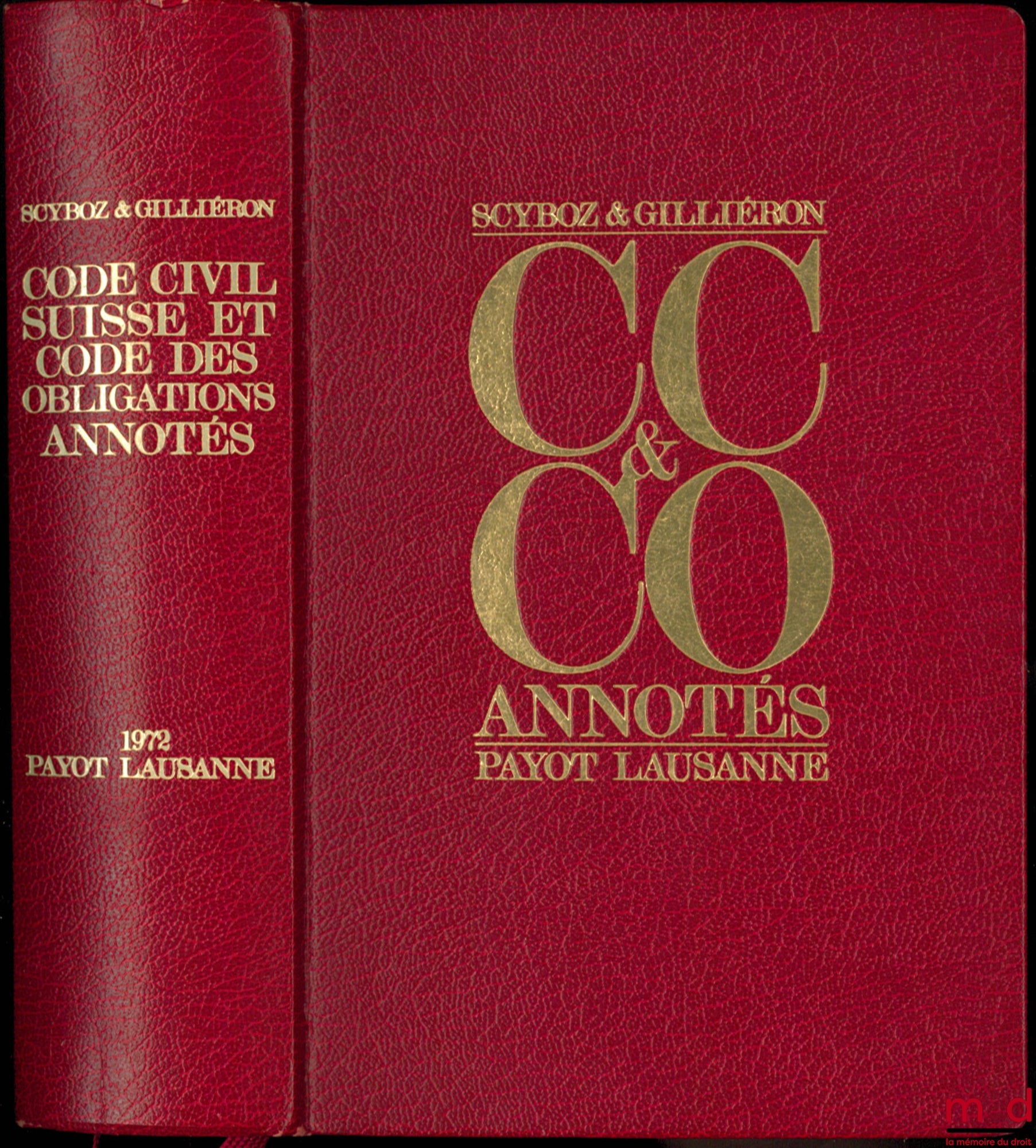 SCYBOZ (Georges) & GILLIÉRON (Pierre-Robert) – CODE CIVIL SUISSE ET CODE DES OBLIGATIONS ANNOTÉS, Édition entièrement nouvelle, publiée sous la direction de Pierre Cavin, Introduction historique de Jean Gauthier