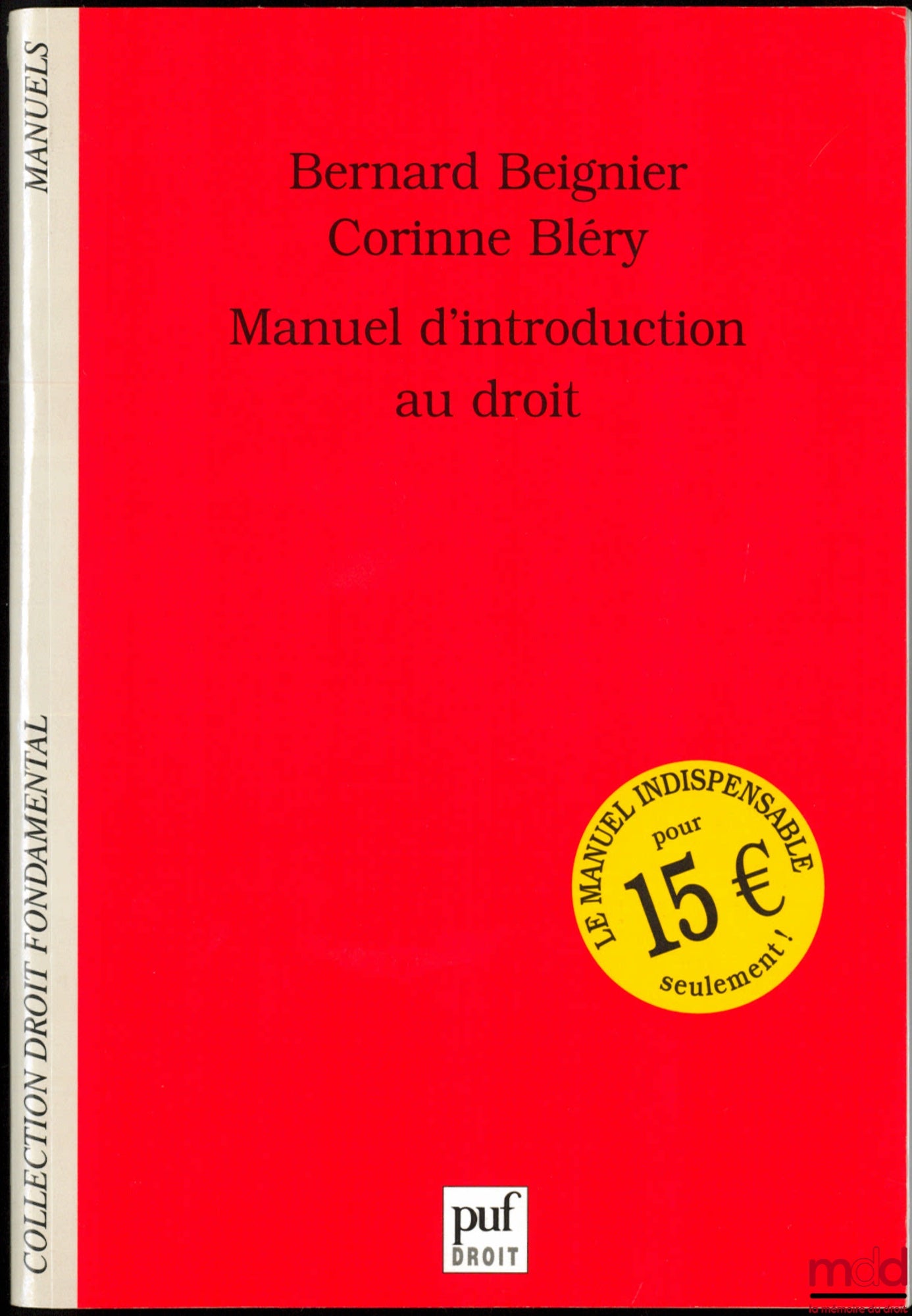 BEIGNIER (Bernard) & BLÉRY (Corinne) – MANUEL D’INTRODUCTION AU DROIT, coll. Droit fondamental / Manuels