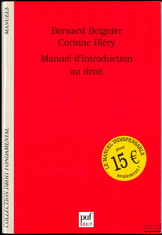 BEIGNIER (Bernard) & BLÉRY (Corinne) – MANUEL D’INTRODUCTION AU DROIT, coll. Droit fondamental / Manuels