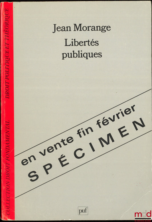 MORANGE (Jean) – PUBLIC LIBERTIES, coll. Fundamental Law Political and Theoretical Law