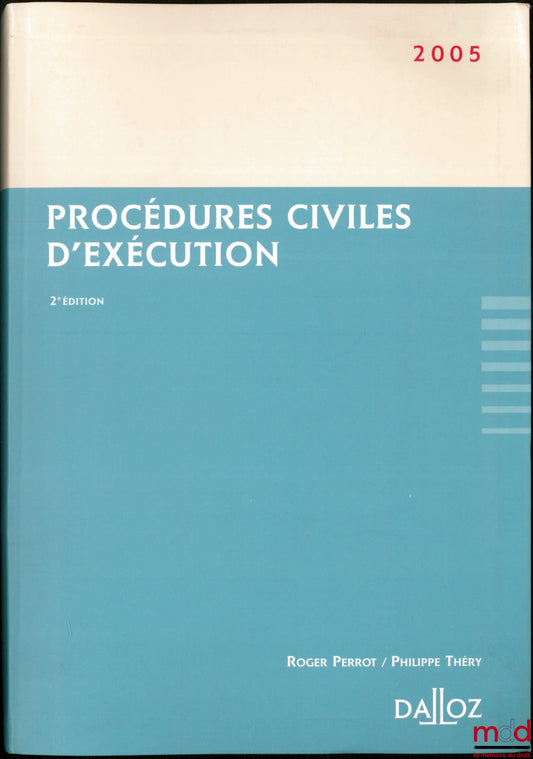 PERROT (Roger) and THÉRY (Philippe) – CIVIL ENFORCEMENT PROCEDURES, 2nd ed.