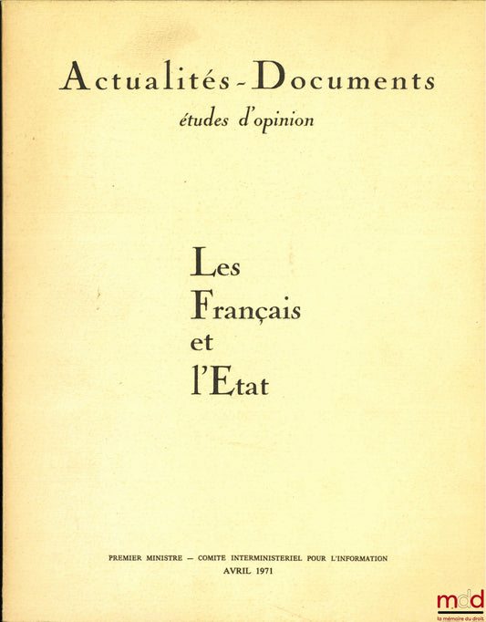 LES FRANÇAIS ET L’ÉTAT, Actualités - Documents, Études d’opinion,