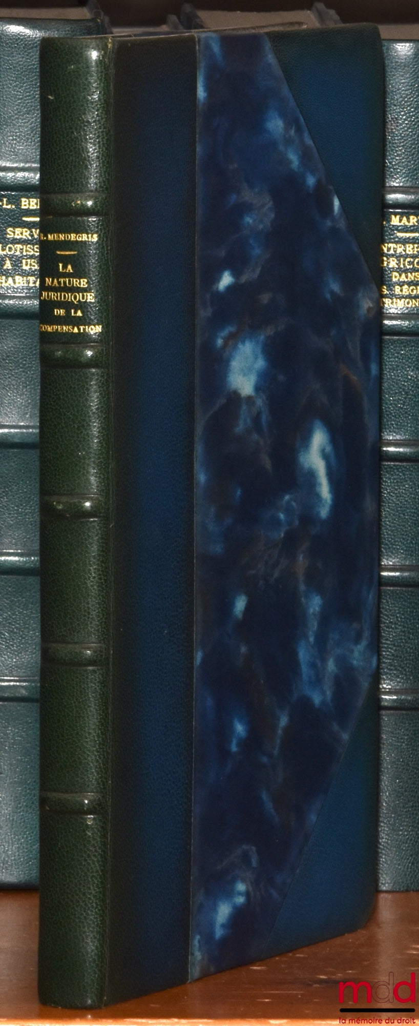 MENDEGRIS (Roger) – LA NATURE JURIDIQUE DE LA COMPENSATION, Préface de Pierre Catala, Bibl. de droit privé, t. CIV