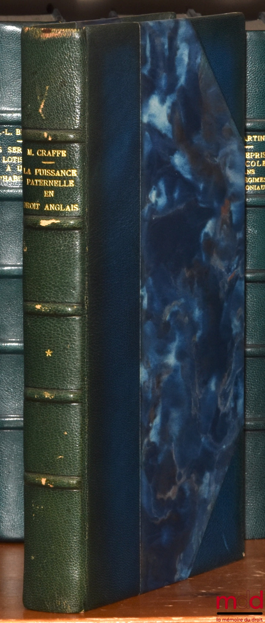 CRAFFE (Mauricette) – LA PUISSANCE PATERNELLE EN DROIT ANGLAIS, Évolution historique, Solutions traditionnelles, Préface de René David, Bibl. de droit privé, t. CXVI