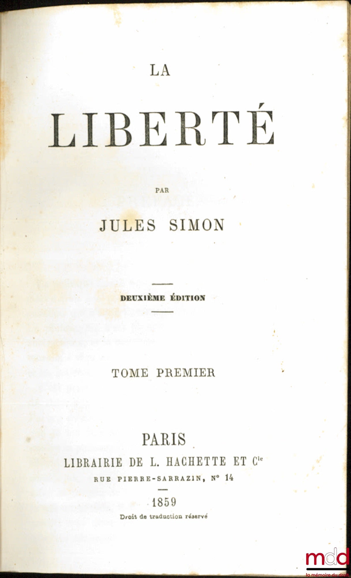SIMON (Jules) – LA LIBERTÉ, 2è éd.