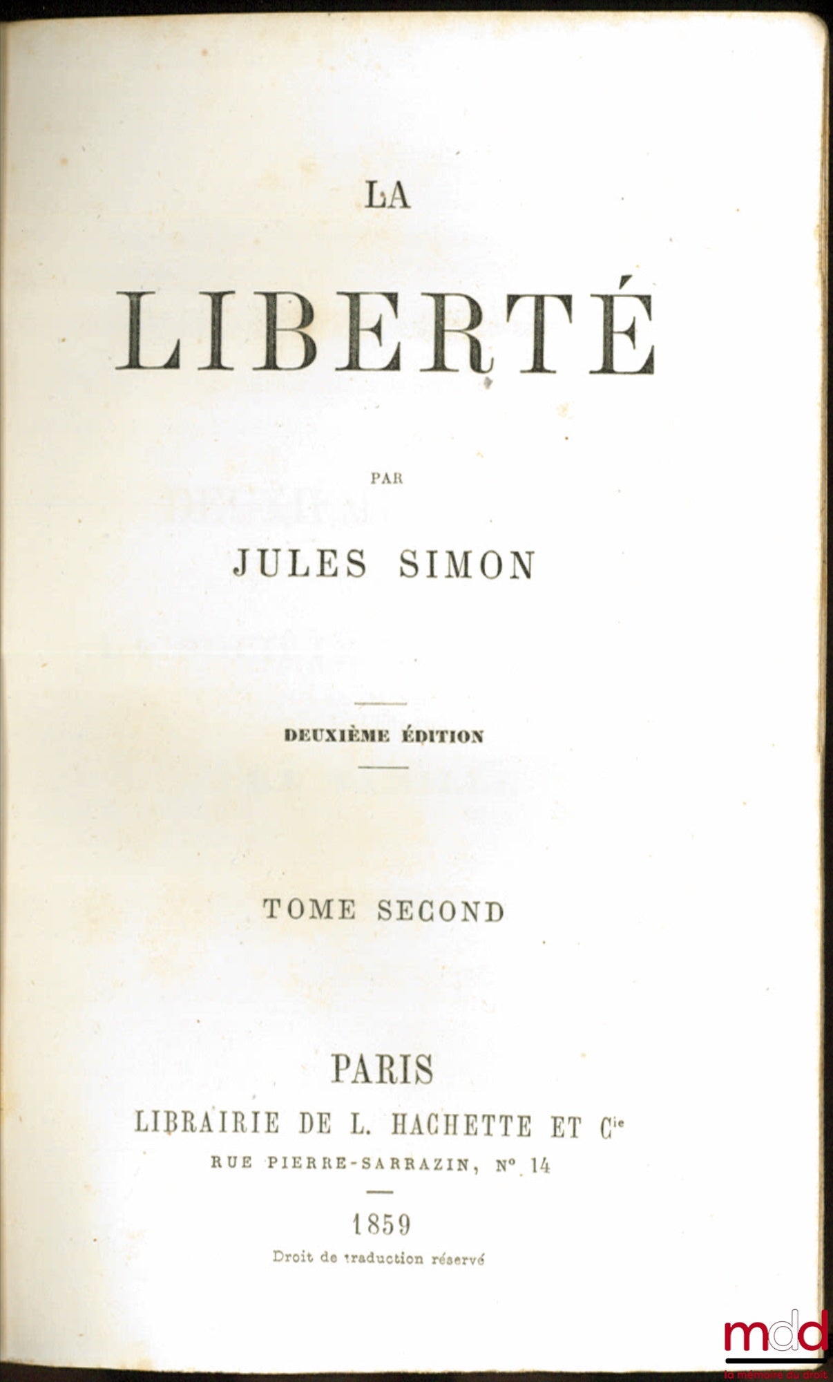 SIMON (Jules) – LA LIBERTÉ, 2è éd.
