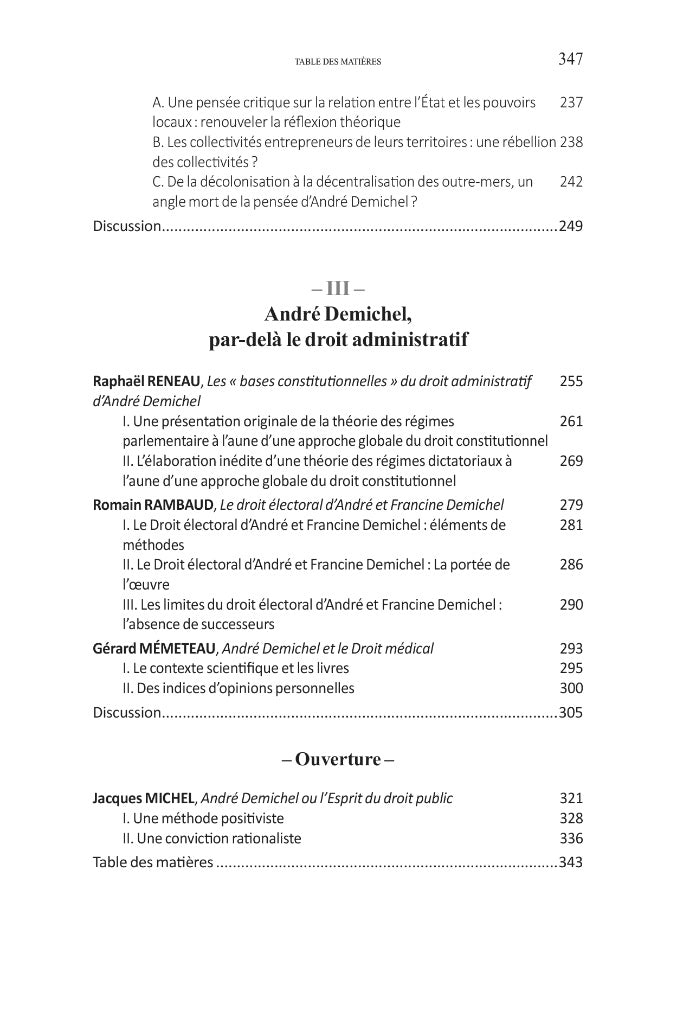 LE DROIT ADMINISTRATIF D’ANDRÉ DEMICHEL  Actes du colloque virtuel organisé les 8 et 9 avril 2021 par le CERMUD de l’ULHN sous la dir. de Léo VANIER  Préface de Francine DEMICHEL, Avant-propos de Jean-Jacques GLEIZAL  coll. Contextes. Culture du droit, t.