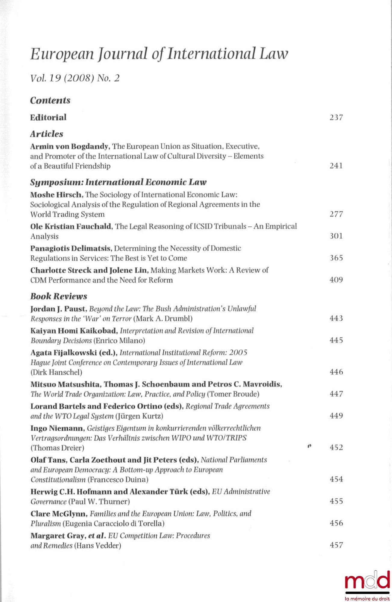 [Collectif] – EUROPEAN JOURNAL OF INTERNATIONAL LAW : Volume 9 (1998) : n° 2 et 3 ; Volume 19 (2008) : n° 2 à 5 ; Volume 20 (2009) : n° 1 à 4 ; Volume 21 (2010) : n° 1 à 4