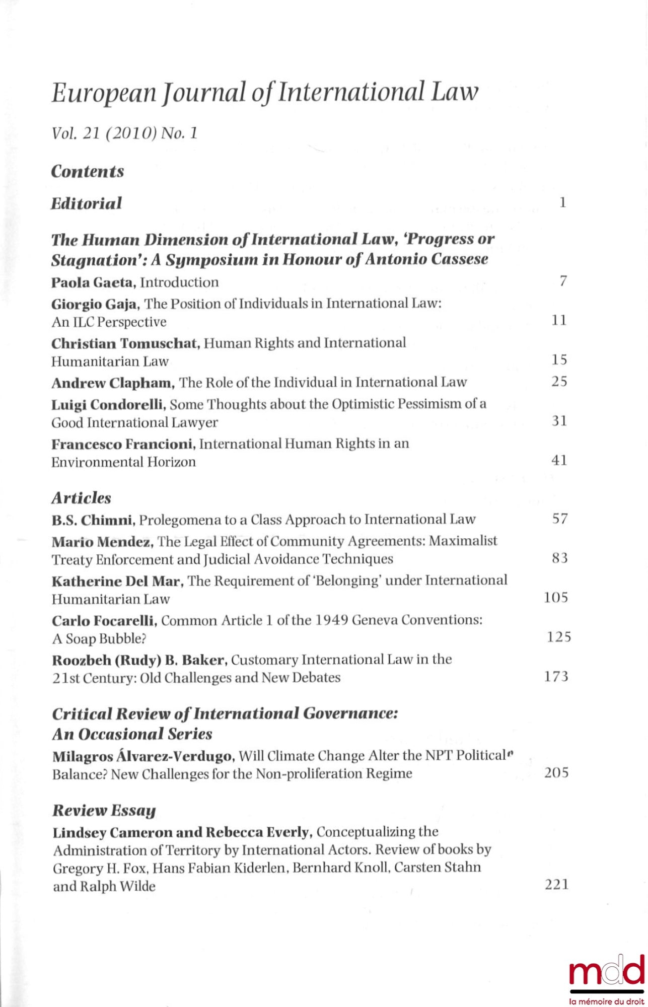 [Collectif] – EUROPEAN JOURNAL OF INTERNATIONAL LAW : Volume 9 (1998) : n° 2 et 3 ; Volume 19 (2008) : n° 2 à 5 ; Volume 20 (2009) : n° 1 à 4 ; Volume 21 (2010) : n° 1 à 4