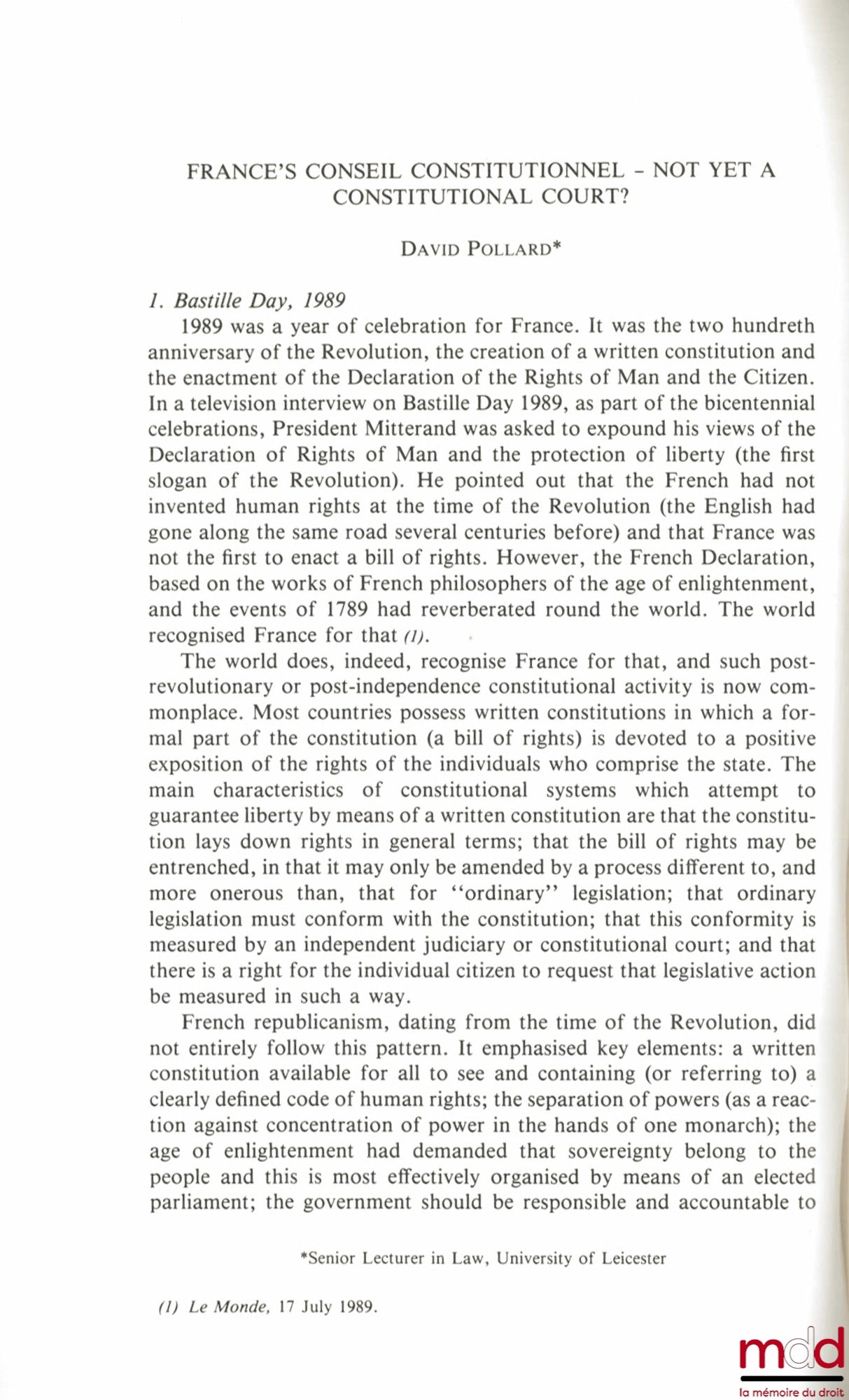 POLLARD (David) – FRANCE’S CONSEIL CONSTITUTIONNEL - NOT YET A CONSTITUTIONAL COURT ? The Irish Jurist, vol. XXIII, new series 1988, University college Dublin