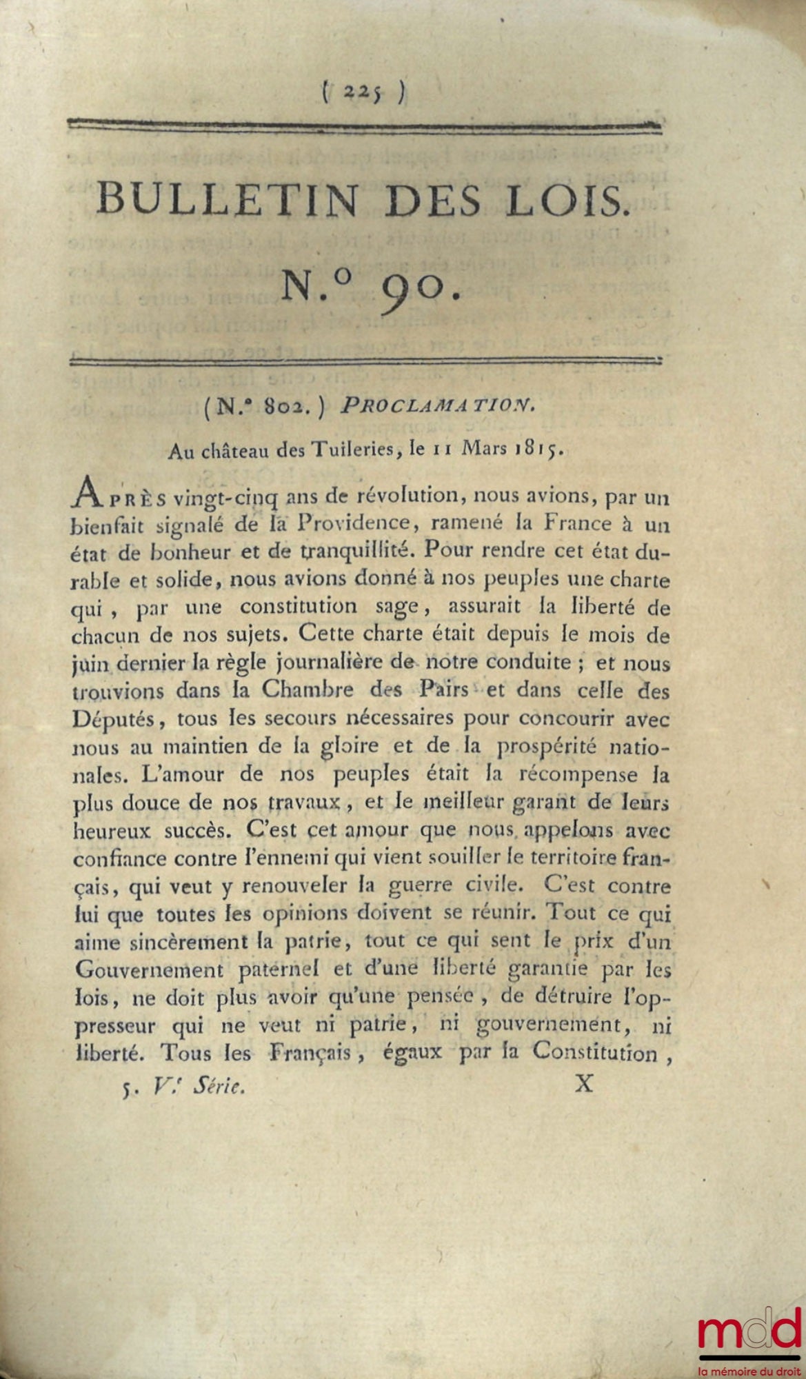 [Affaires générales, Messages de sa Majesté l’Empereur et Proclamations du Roi] – ENSEMBLE DE 20 BULLETINS DES LOIS : Directoire exécutif, Ministère de la police générale de la République, (signé Foissac-La-Tour), 24 fructidor An IV, [7 p.] ; Bulletin déc