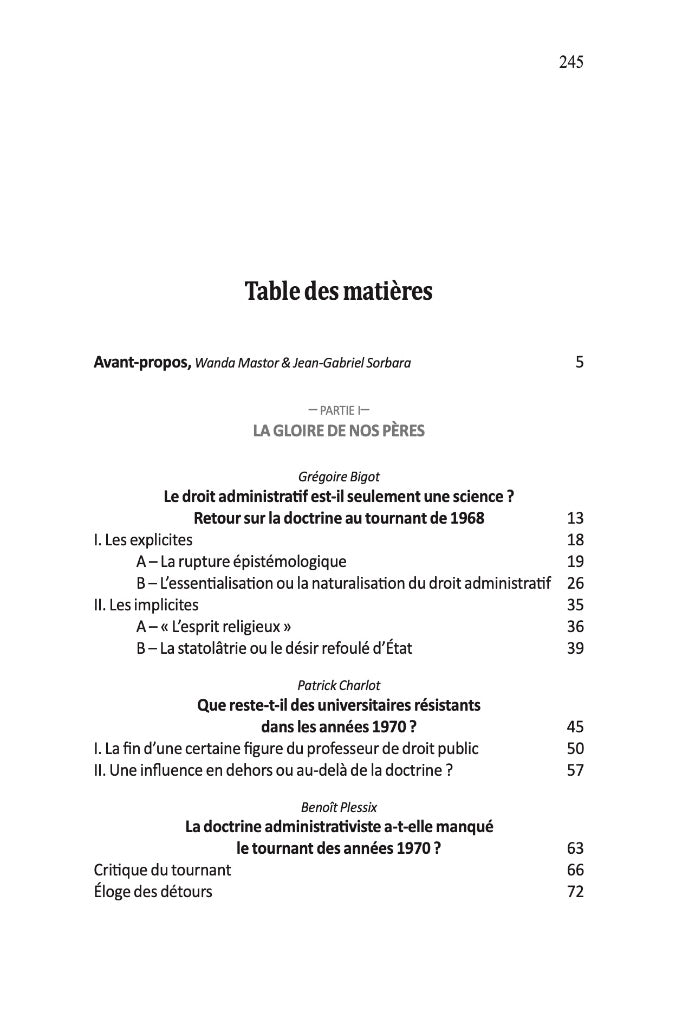LA DOCTRINE PUBLICISTE ET LE TOURNANT DES ANNÉES 1970,  sous la direction de Wanda MASTOR et Jean-Gabriel SORBARA,  Cet ouvrage est issu du colloque organisé les 18 et 19 novembre 2021 par l’Institut Maurice Hauriou / IRDEIC et le Centre d’excellence Jean