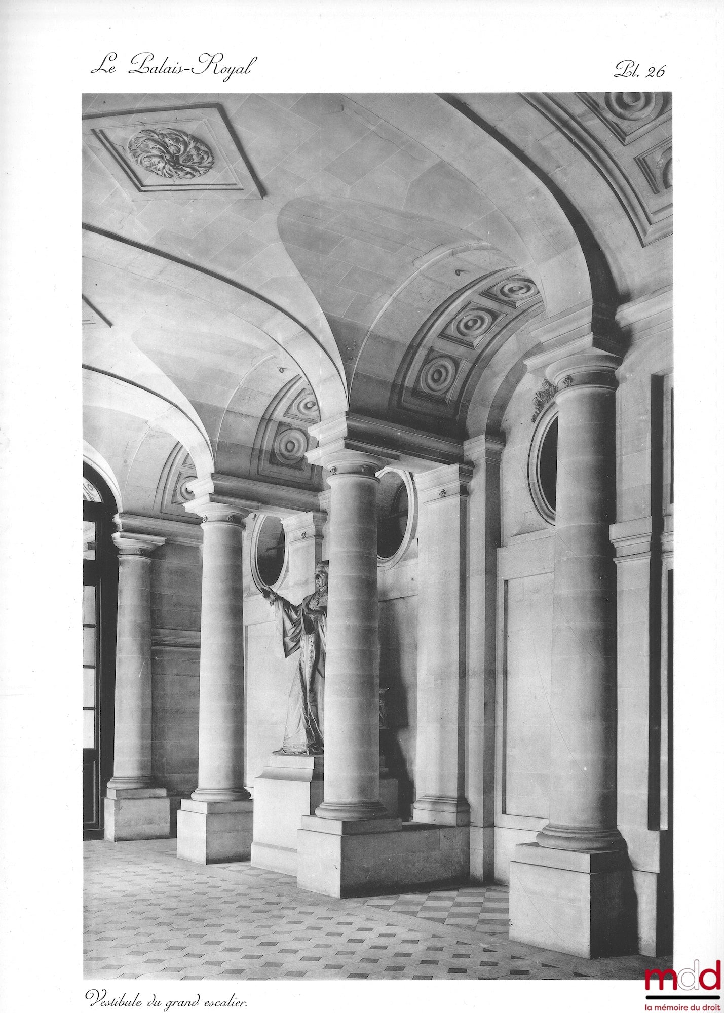 [Palais Royal - Conseil d’État], DUPEZARD (Émile) – LE PALAIS ROYAL DE PARIS, Architecture et Décoration, De Louis XV à nos jours