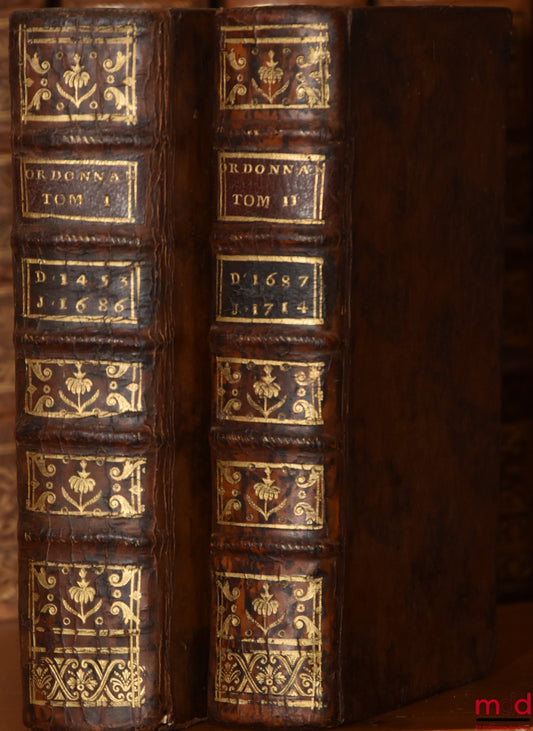 [JOUSSE (Daniel)] – RECUEIL CHRONOLOGIQUE DES ORDONNANCES, ÉDITS & ARRÊTS DE RÈGLEMENT CITÉS DANS LES NOUVEAUX COMMENTAIRES SUR LES ORDONNANCES DES MOIS D’AVRIL 1667, AOÛT 1669, AOÛT 1670 & MARS 1673 : t. I : Depuis 1453 jusqu’en 1686 inclusivement ; t. I