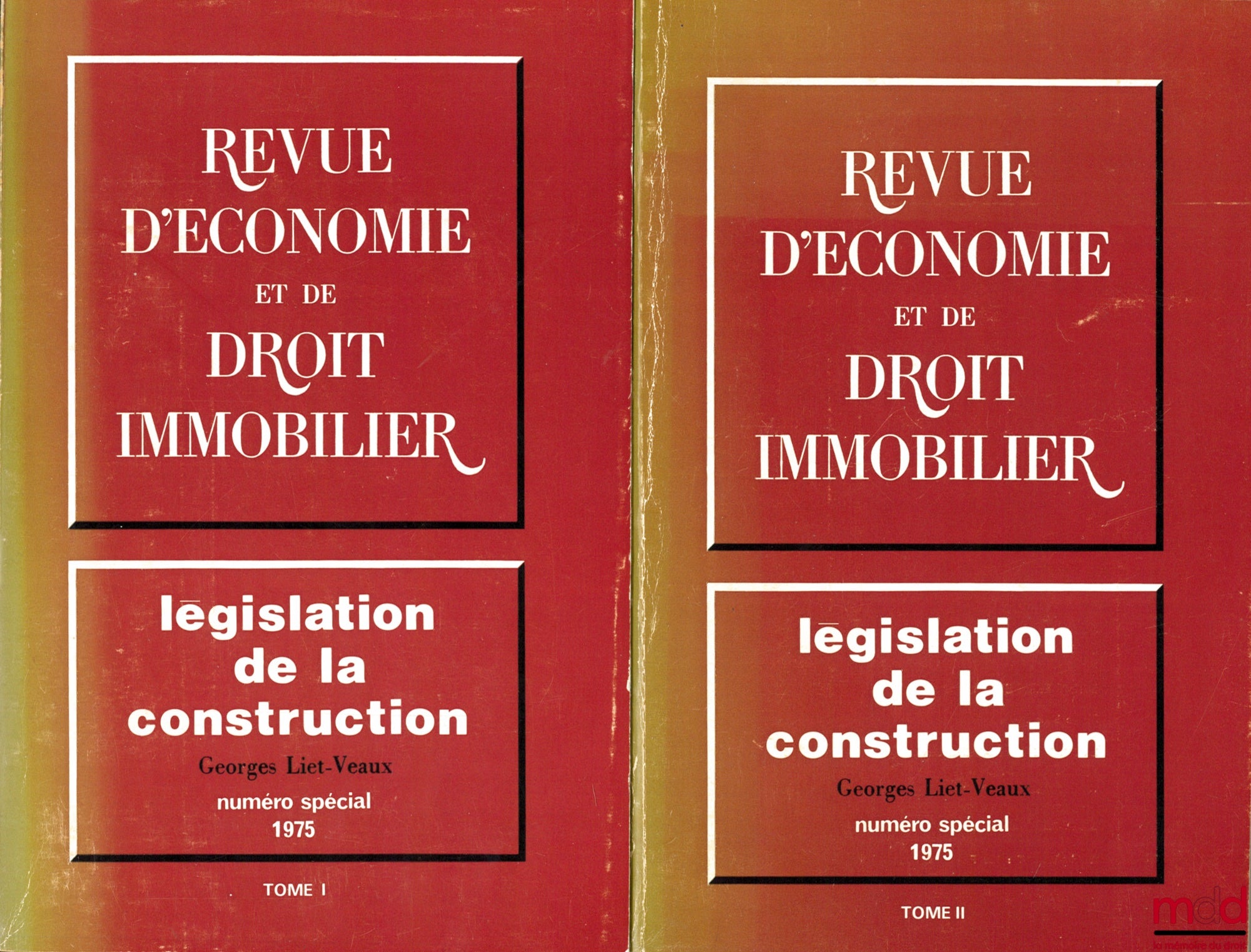 LIET-VEAUX (Georges) – LÉGISLATION DE LA CONSTRUCTION, Numéro spécial 1975 de la Revue d’Économie et de Droit immobilier, Recueil de textes établi par le “Cercle d’Études Juridiques” sous la direction de G. Liet-Veaux, 12e éd.