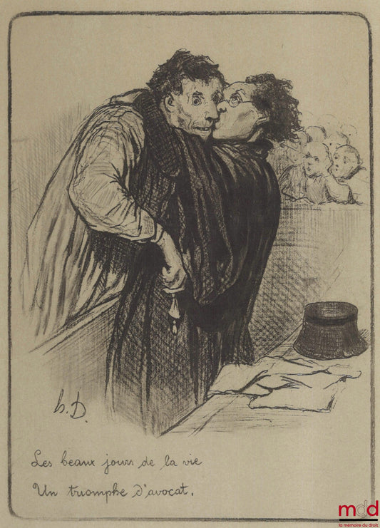 DAUMIER (Honoré) – THE PEOPLE OF JUSTICE, Lithograph in black, signed and originally published in Le Charivari on February 23, 1845: “The good days of life A triumph of a Lawyer.”