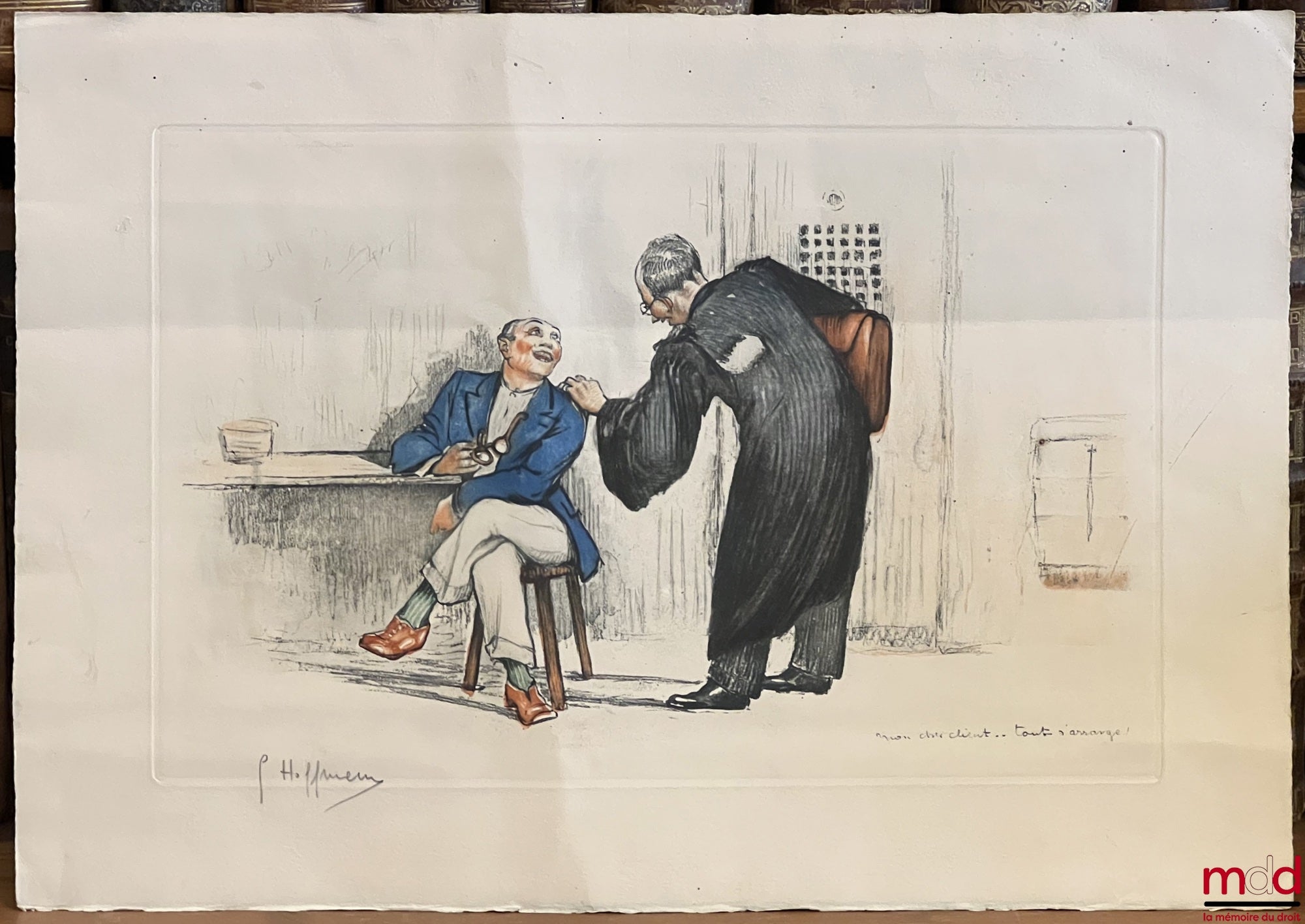 HOFFMANN (Gaston) – LITHOGRAPHIE COULEUR représentant un avocat concluant sa discussion avec un riche client dans une geôle et prononçant ces mots : « mon cher client… tout s’arrange ! »