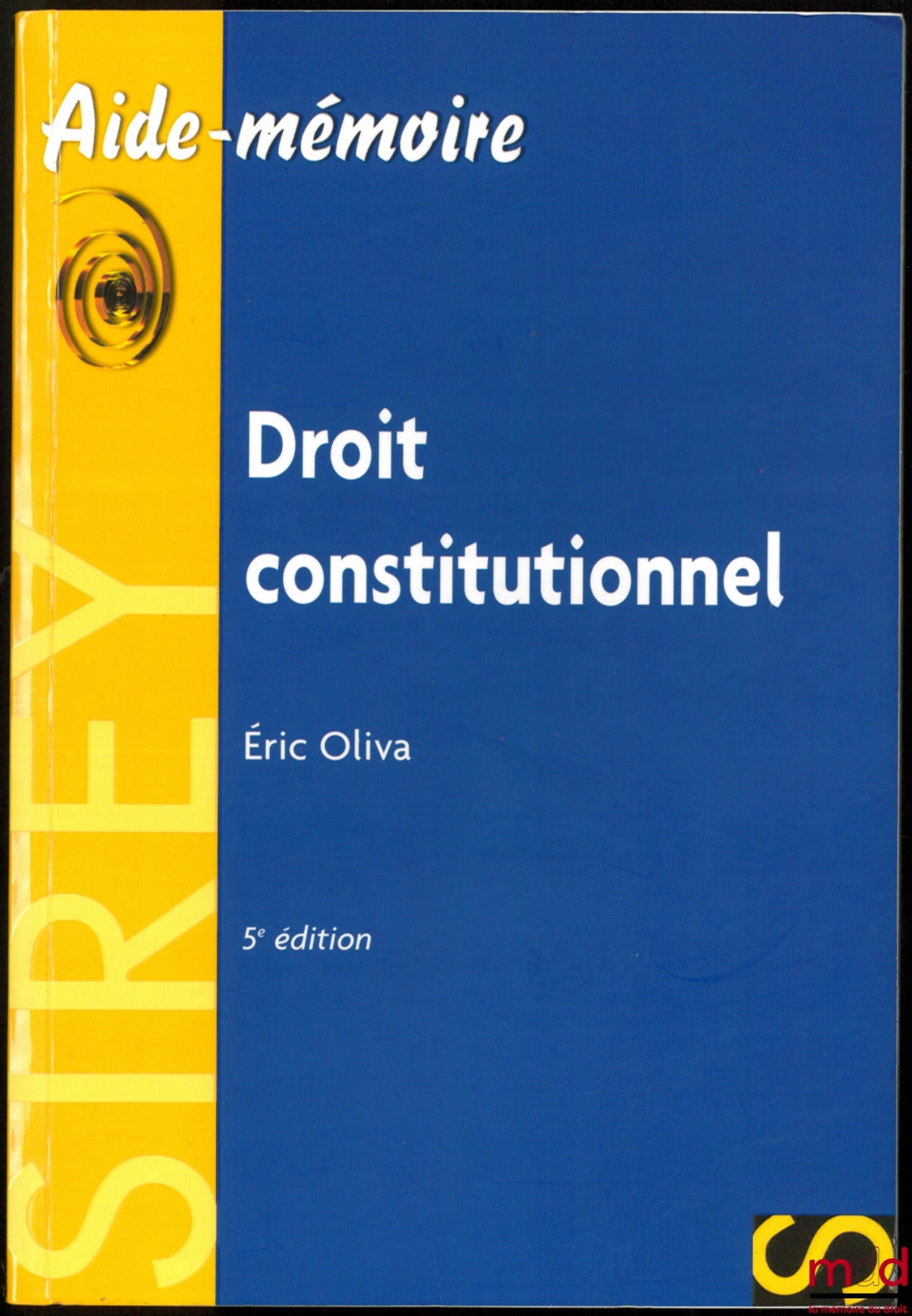 OLIVA (Éric) – DROIT CONSTITUTIONNEL, 5ème éd., coll. Aide-mémoire