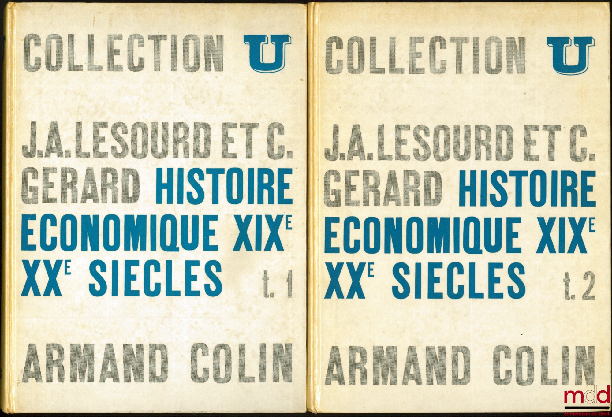 LESOURD (Jean-Alain) & GÉRARD (Claude) – HISTOIRE ÉCONOMIQUE XIXe et XXe SIÈCLES, coll. U, série “Histoire contemporaine”