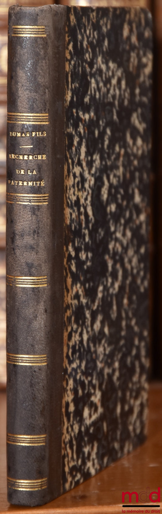 DUMAS fils (Alexandre) – LA RECHERCHE DE LA PATERNITÉ, LETTRE À M. RIVET, DÉPUTÉ