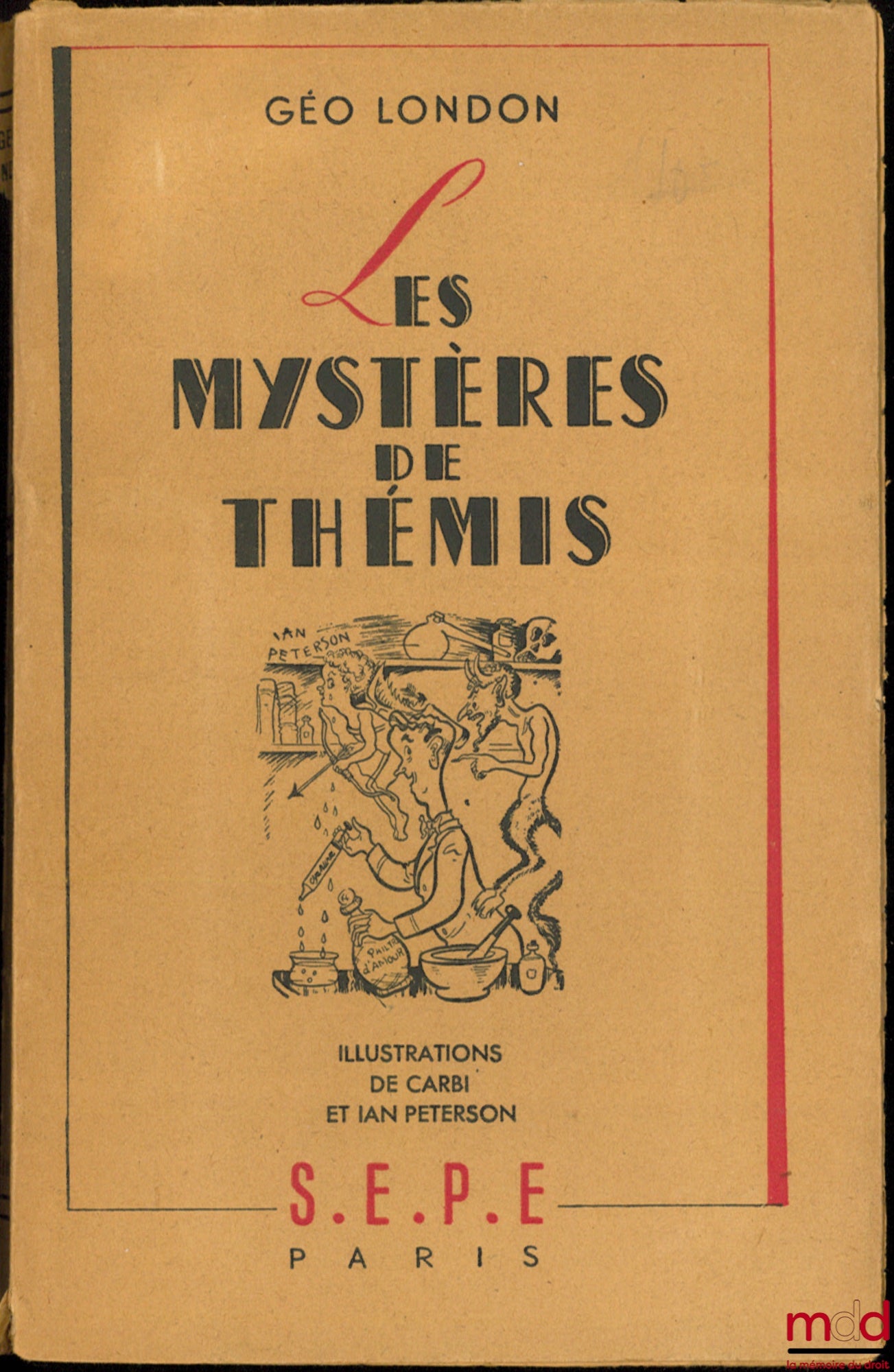 LONDON (Geo) – LES MYSTÈRES DE THÉMIS, Illustrations de Carbi et Ian Peterson