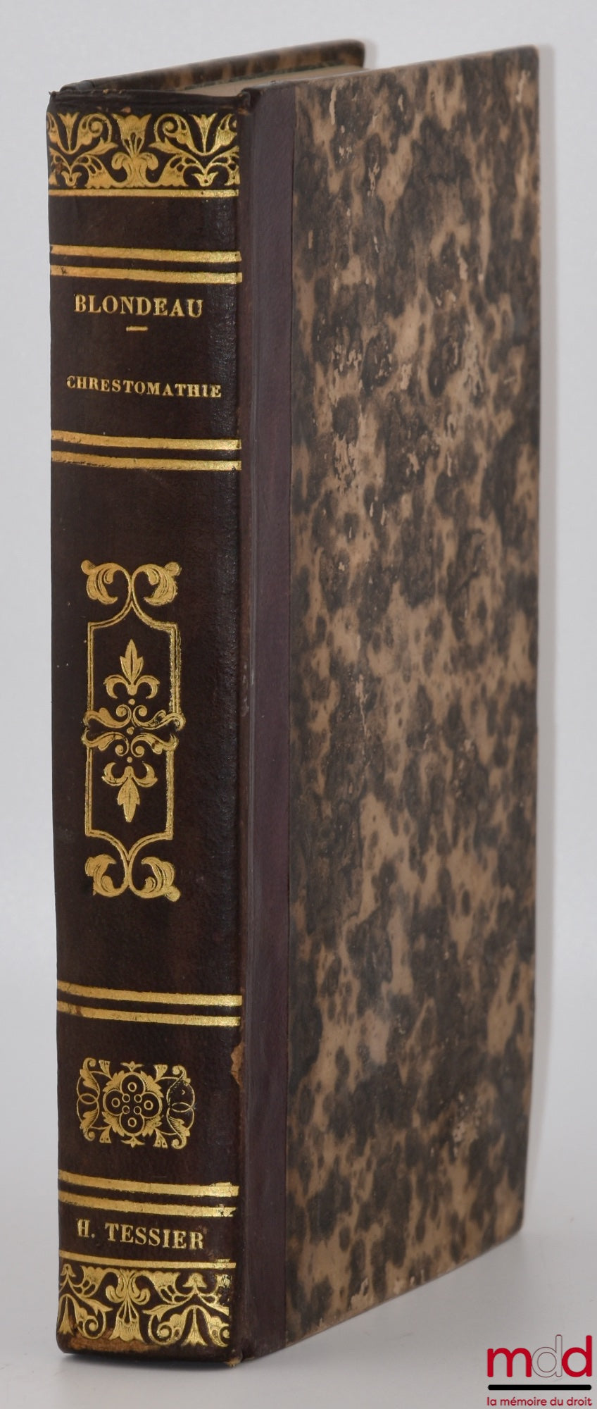 BLONDEAU (Hyacinthe) – CHRESTOMATHIE, ou CHOIX DE TEXTES POUR UN COURS ÉLÉMENTAIRE DU DROIT PRIVÉ DES ROMAINS, PRÉCÉDÉ D’UNE INTRODUCTION À L’ÉTUDE DU DROIT