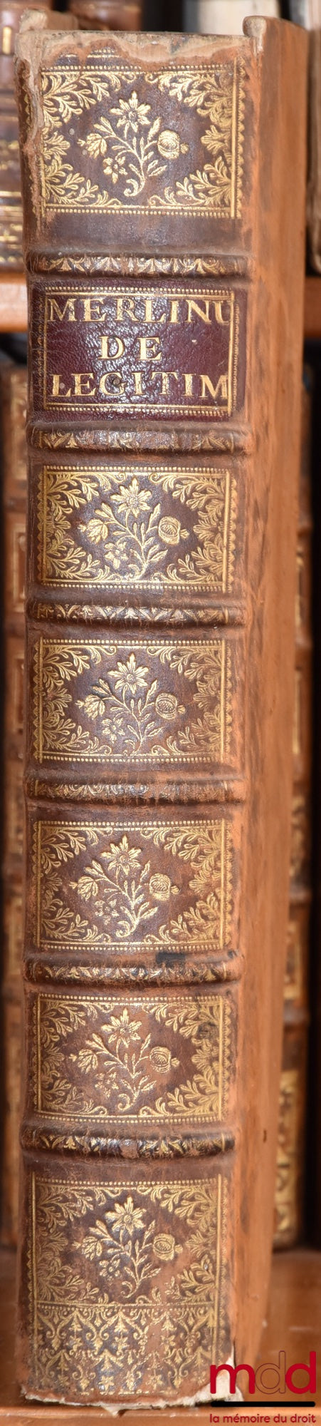 MERLINUS (Mercurialis) – TRACTATUS DE LEGITIMA ABSOLUTISSIMUS, MERCURIALI MERLINO I. U. D. & Patritio Foroliviensi Authore, UNA CUM DECISIONIBUS MAGISTRALIBUS Sacræ Rotæ Romanæ, haxtenus non impressis, in eodem relatis. Nec non Combinationibus ad locos d.