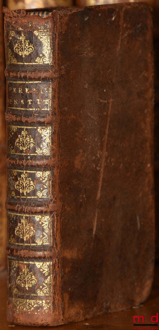 PEREZII (Antonii) [PEREZ (Antoine)] – INSTITUTIONES IMPERIALES EROTEMATIBUS DISTINCTÆ. Atque ex ipsis principiis regulisque Juris, passim insertis, explicatæ. Ultima Editio à mendis purgata