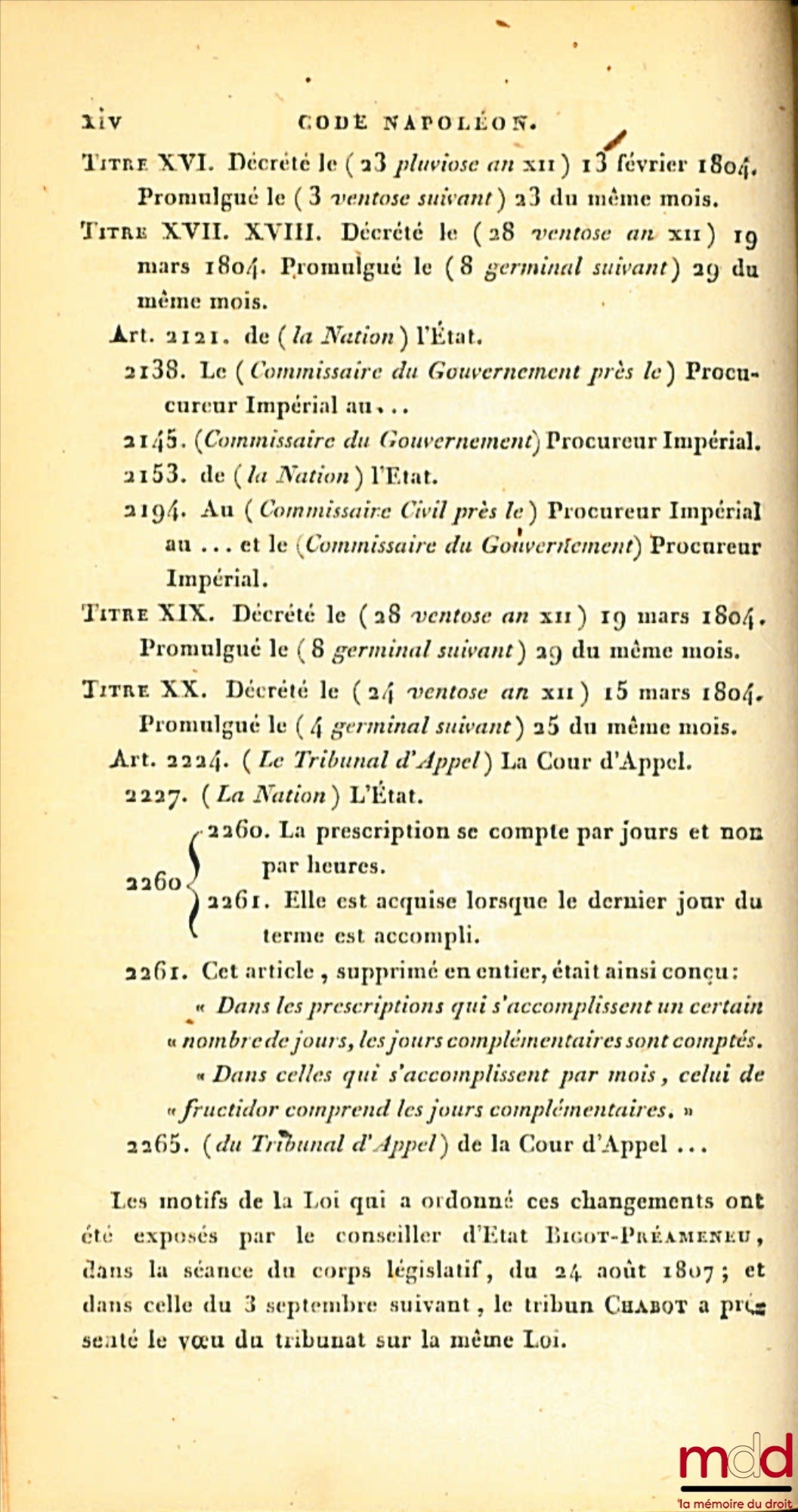 [Code civil / Code Napoléon], FAVARD DE LANGLADE (baron Guillaume Jean) – CODE NAPOLÉON [CODE CIVIL (pour les tomes II à VIII)], suivi De l’exposé des motifs, sur chaque loi, présenté par les Orateurs du Gouvernement ; — Des rapports faits au Tribunat au