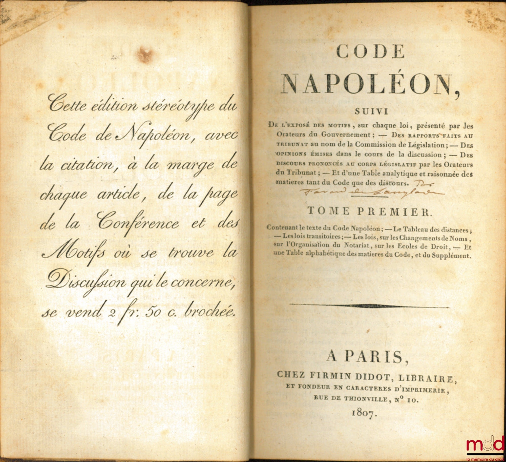 [Code civil / Code Napoléon], FAVARD DE LANGLADE (baron Guillaume Jean) – CODE NAPOLÉON [CODE CIVIL (pour les tomes II à VIII)], suivi De l’exposé des motifs, sur chaque loi, présenté par les Orateurs du Gouvernement ; — Des rapports faits au Tribunat au