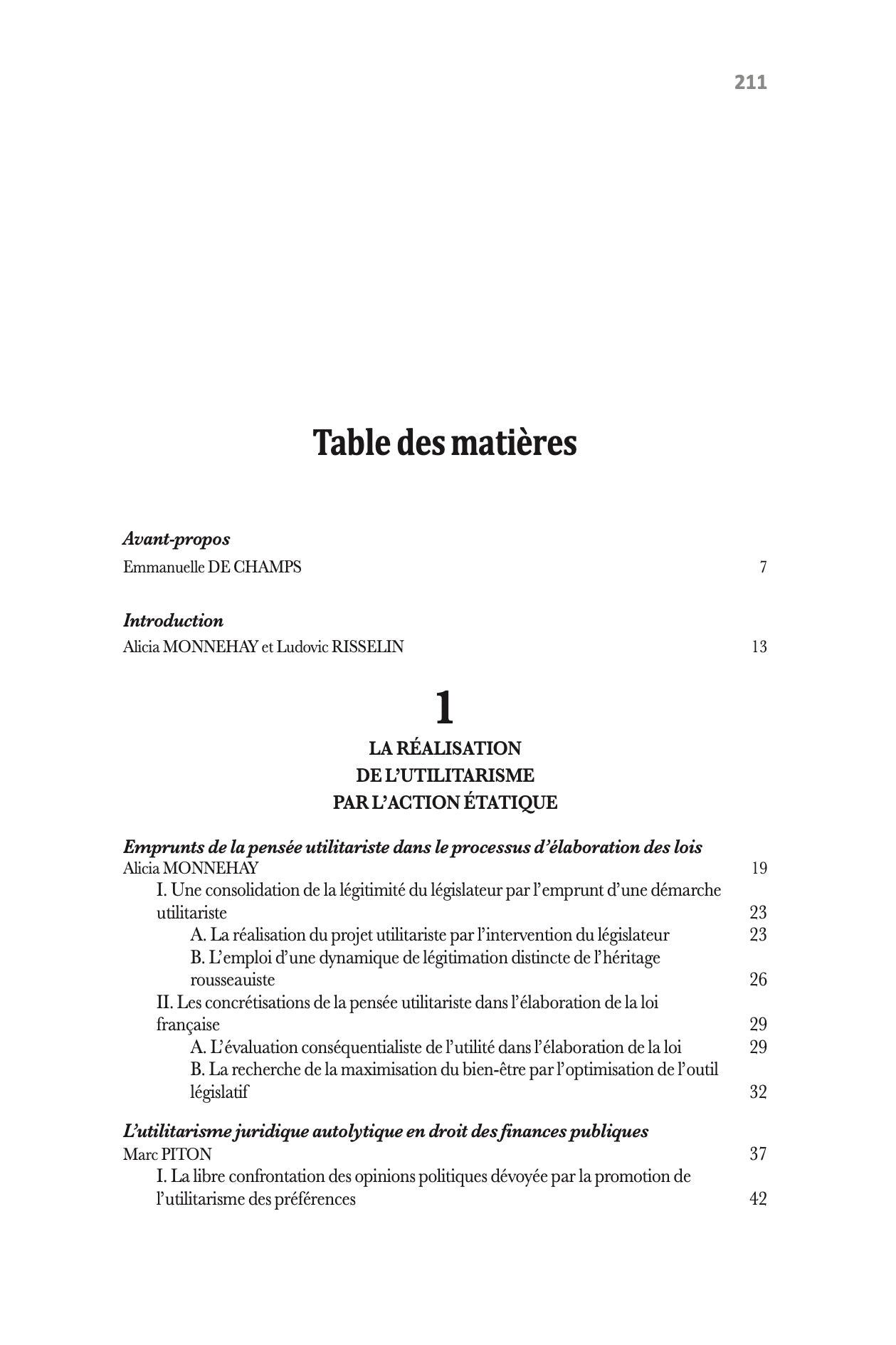L’UTILITARISME JURIDIQUE  sous la direction de Alicia MONNEHAY et Ludovic RISSELIN   Avant-propos de Emmanuelle DE CHAMPS ; Propos conclusifs de Céline ROYNIER   Actes du colloque de la jeune recherche organisé le jeudi 7 septembre 2023 à CY Cergy Paris U