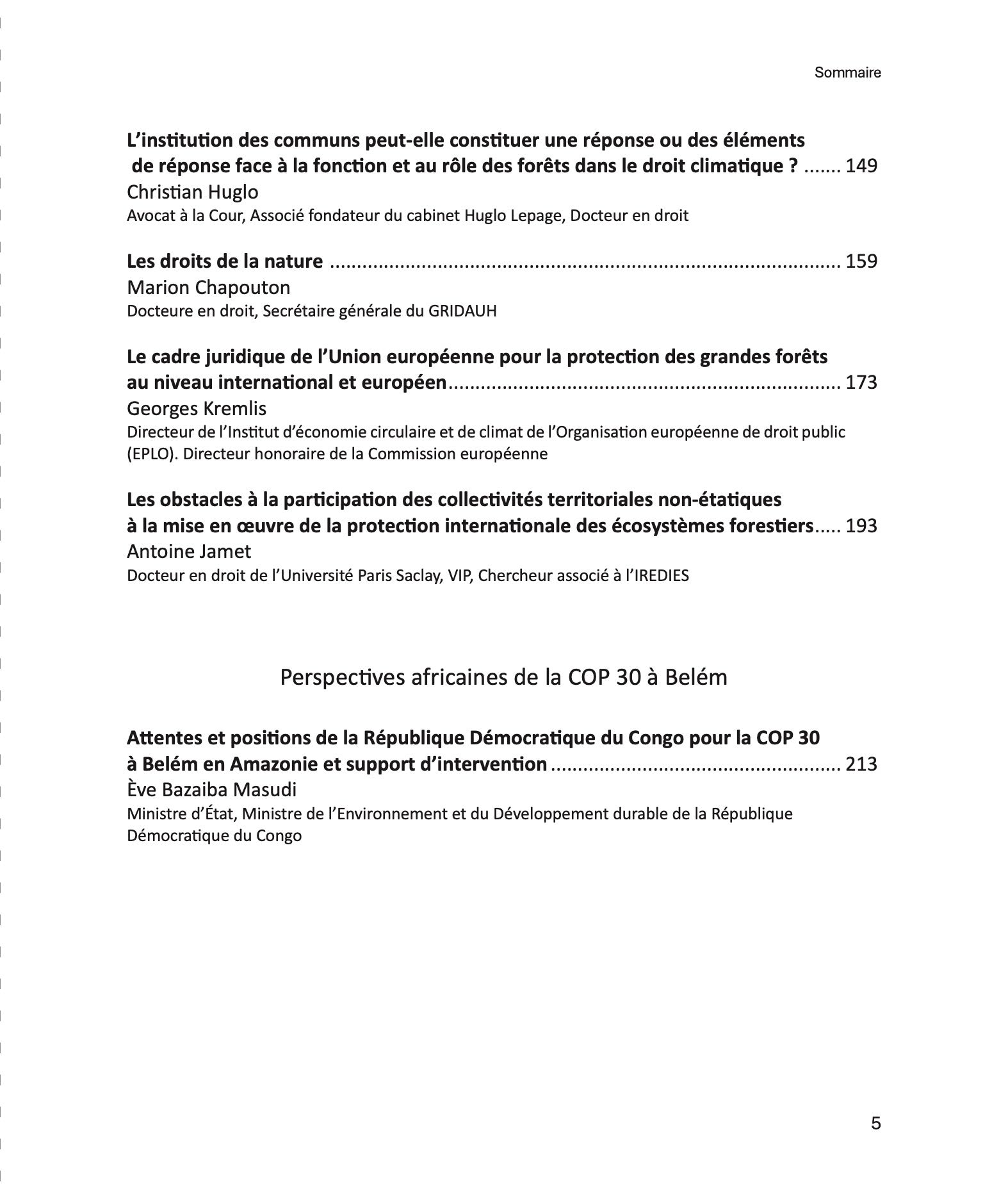 Les Cahiers du GRIDAUH, Numéro 35/2025 :  LES GRANDES FORÊTS ET LA LUTTE CONTRE LE RÉCHAUFFEMENT CLIMATIQUE  Perspectives croisées Brésil / Europe / Afrique  Pré COP 30 à Belém   Ouvrage coordonné par Norbert Foulquier et Frédéric Rolin   Actes du colloqu