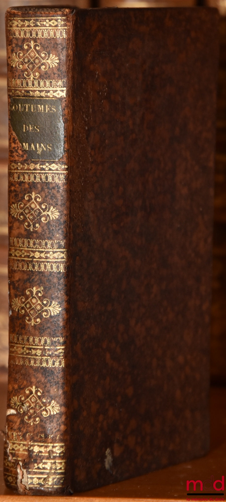 NIEUPOORT (Willem Hendrik) – EXPLICATION ABRÉGÉE DES COUTUMES ET CÉRÉMONIES OBSERVÉES CHEZ LES ROMAINS, pour faciliter l’intelligence des anciens auteurs. Ouvrage écrit en Latin par M. N. et traduit par M. L’Abbé [Desfontaines]