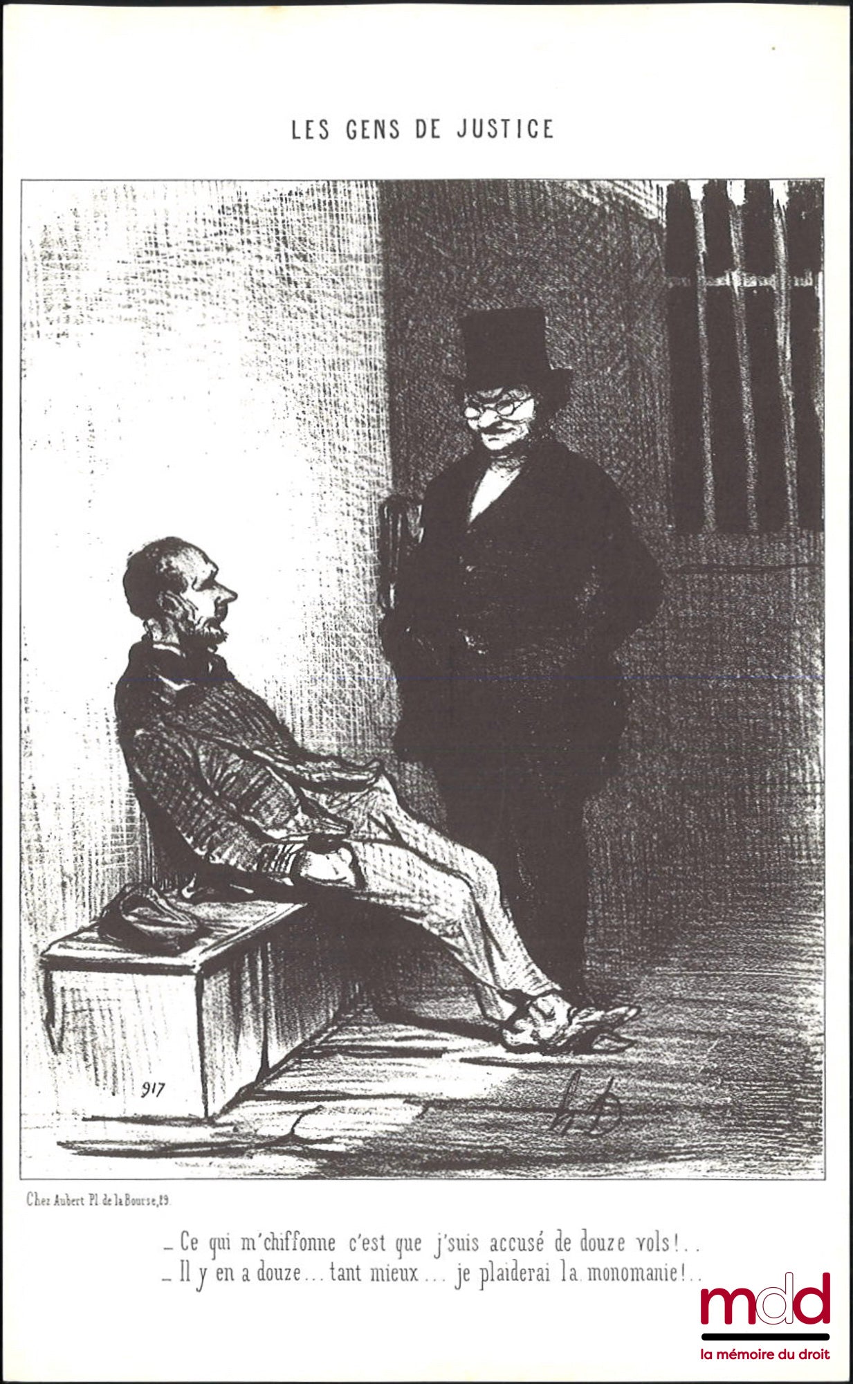 DAUMIER (Honoré) – LES GENS DE JUSTICE, Ensemble de six reproductions lithographies en noir et blanc signées et publiées initialement dans Le Charivari et tiré de la collection Les gens de Justice : « – Quel dommage que cette charmante petite femme ne m’a