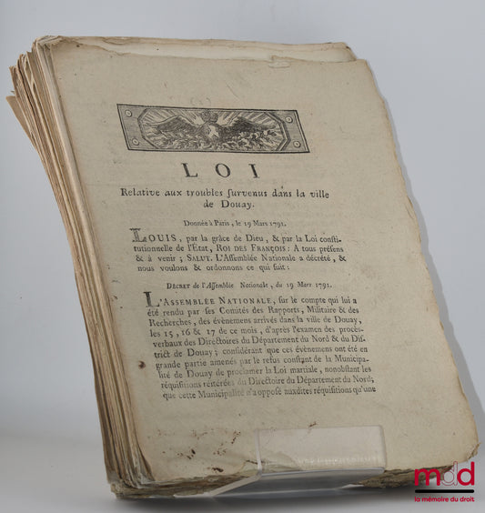 ENSEMBLE DE 30 BULLETINS DES LOIS, DÉCRETS ET PROCLAMATIONS : - Loi relative aux troubles survenus dans la ville de Douay, Paris, 19 mars 1791, (4 p.) ; - Loi qui détermine les cas où le Roi sera censé avoir abdiqué la Couronne, & pourra être poursuivi co