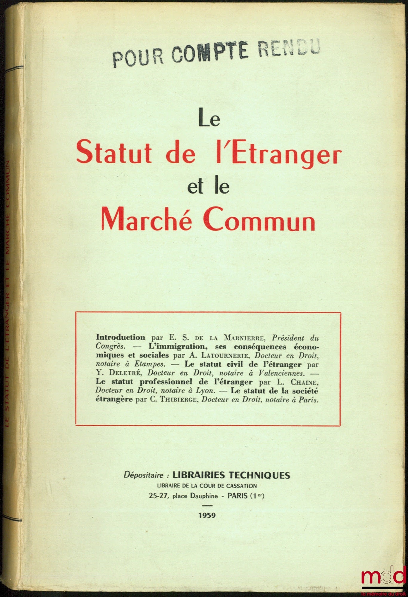 [Colloque] – LE STATUT DE L’ÉTRANGER ET LE MARCHÉ COMMUN, 57e Congrès des Notaires de France
