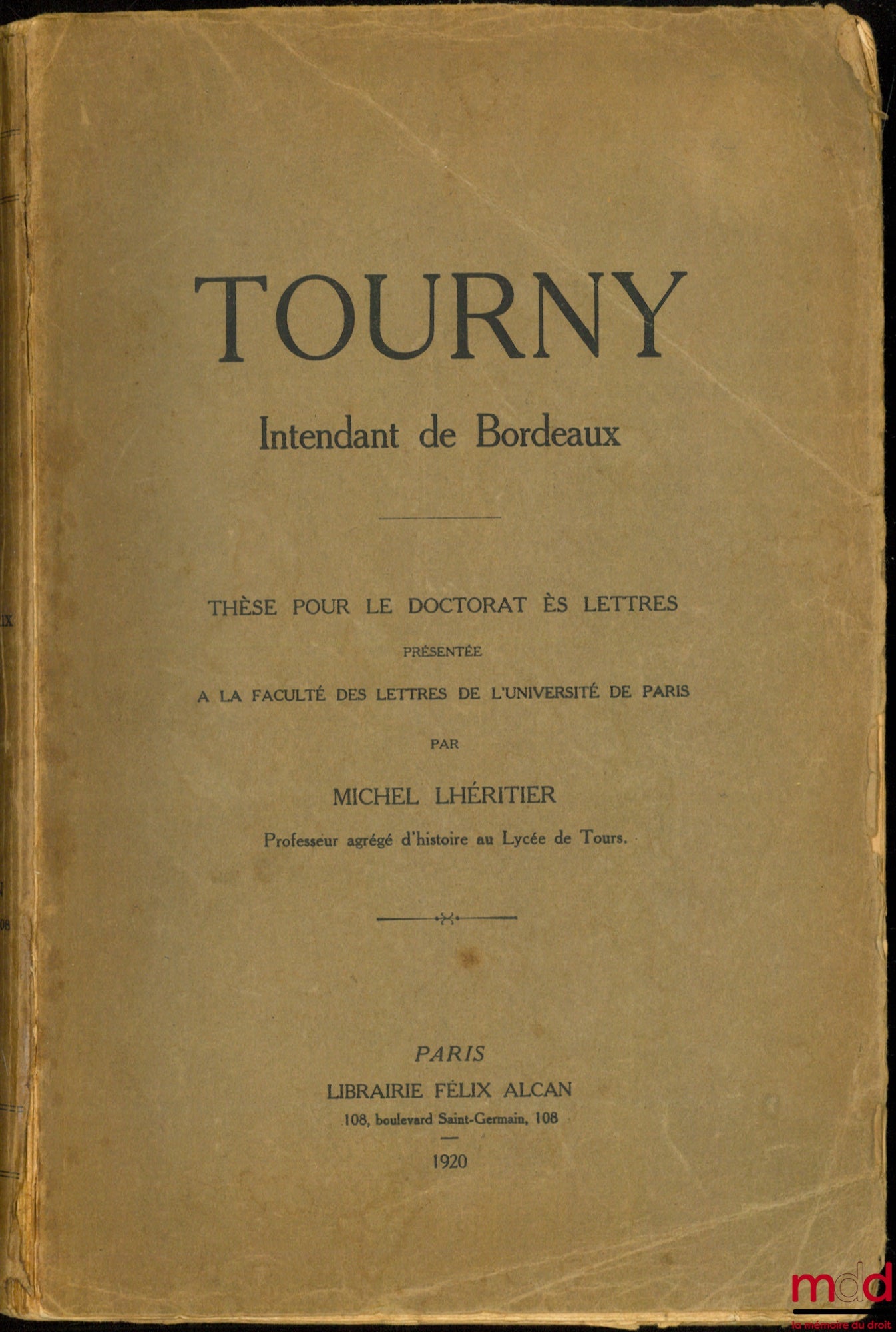 LHÉRITIER (Michel) – TOURNY, Intendant de Bordeaux