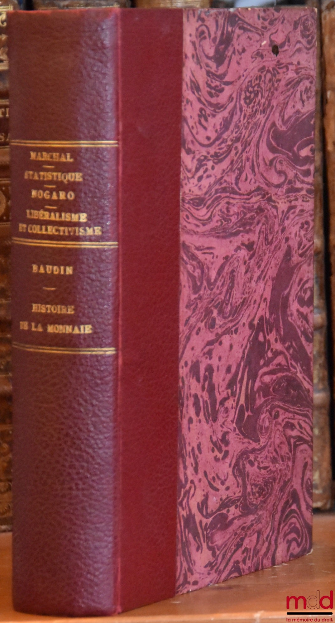 MARCHAL (André), NOGARO (Bertrand) and BAUDIN (Louis) – MARCHAL (André), STATISTICS, COURSE IN STATISTICS, DES Political Economy, 1947-1948; NOGARO (Bertrand), COURSE IN POLITICAL ECONOMY, DES, 1946-1947; BAUDIN (Louis), THE HISTORY OF MONEY,