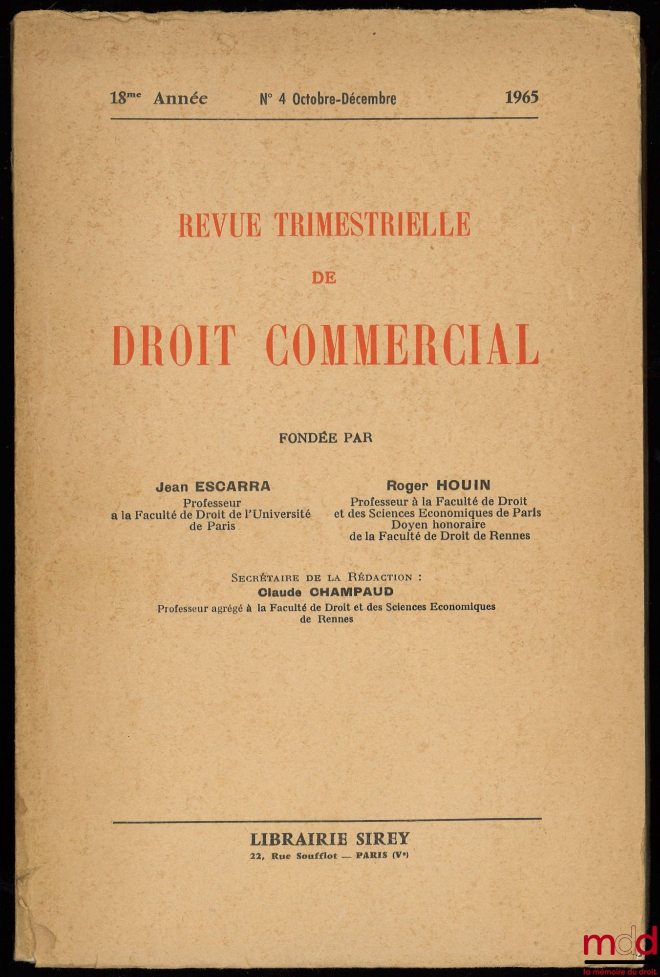 [RTDCom. - CHAUVEAU (Paul)] – P. Chauveau, SAUVETAGE ET REMORQUAGE DEVANT LES TRIBUNAUX FRANÇAIS, Revue trimestrielle de droit commercial, n° 4/1965 (octobre-décembre)