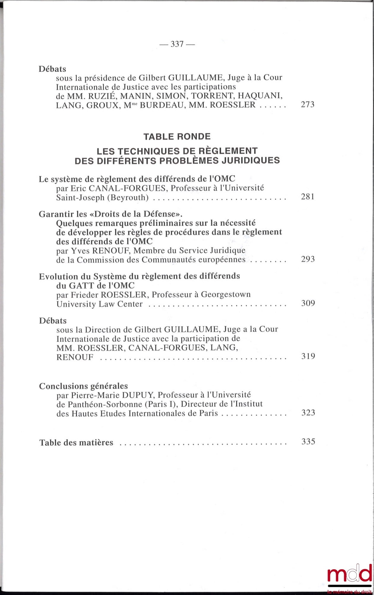 [Colloque - SFDI] – LA RÉORGANISATION MONDIALE DES ÉCHANGES, Colloque de Nice (1er au 3 juin 1995), coll. de la Société Française pour le Droit International