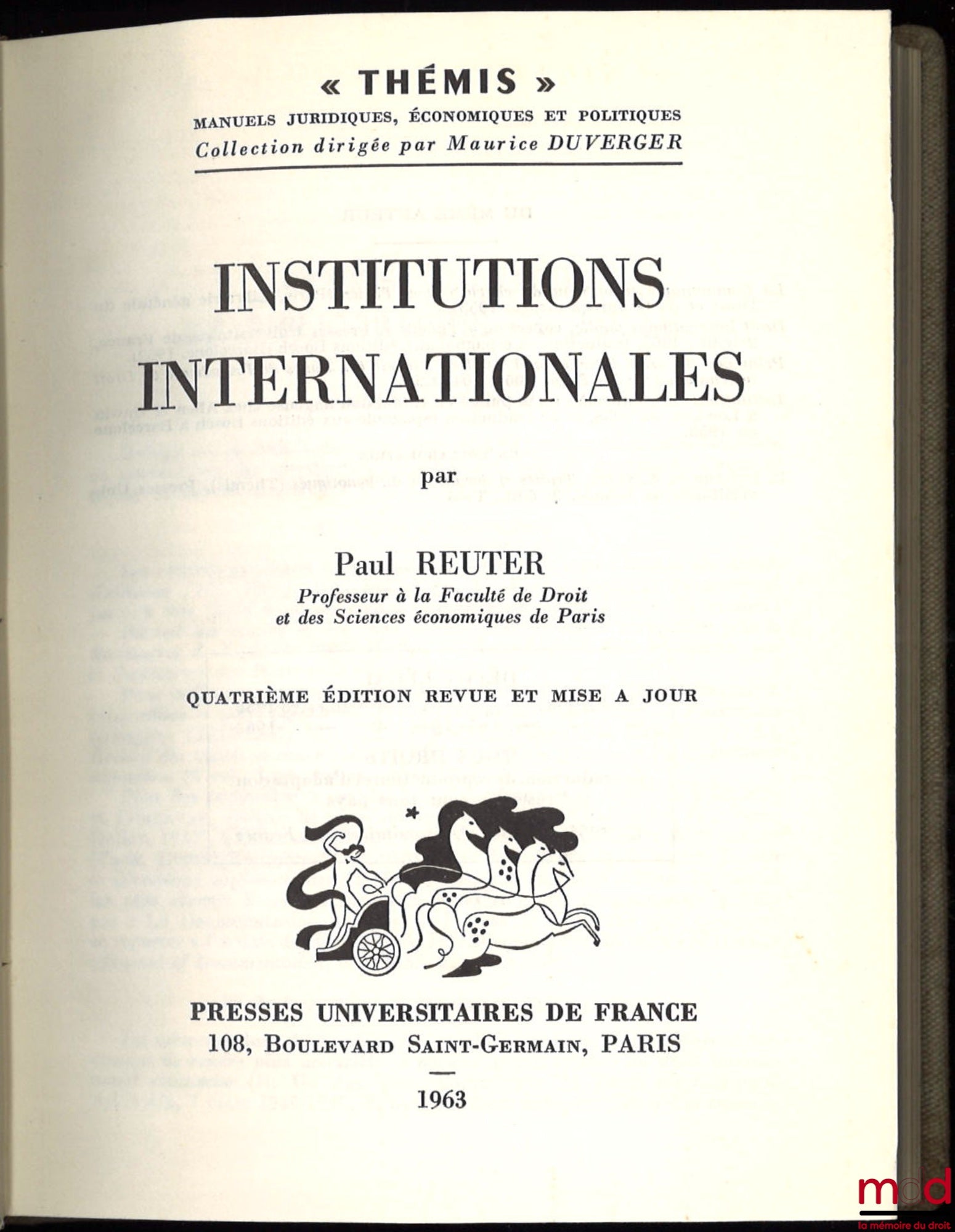 REUTER (Paul) – INSTITUTIONS INTERNATIONALES, 4e éd. revue et mise à jour, coll. Thémis /Manuels…